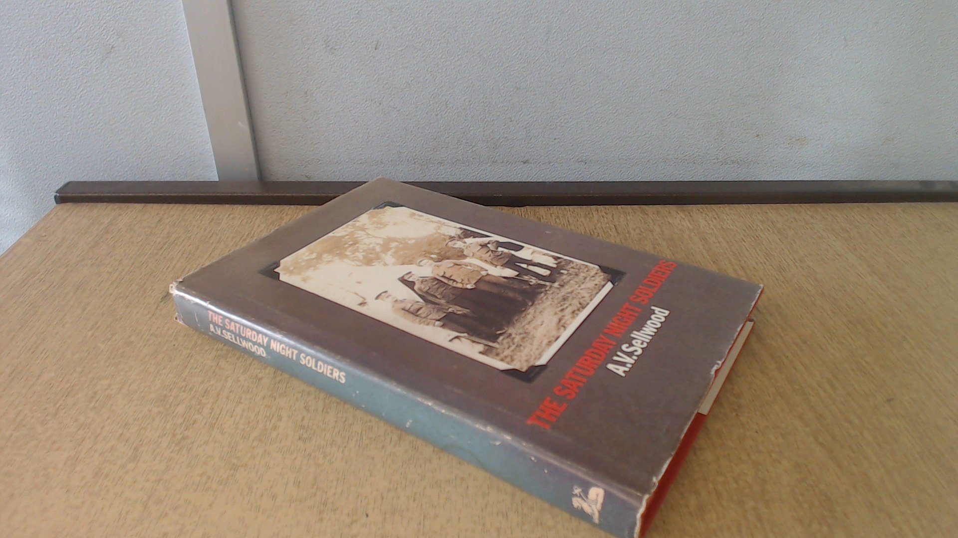 Buy Saturday Night Soldiers — BookShops.in