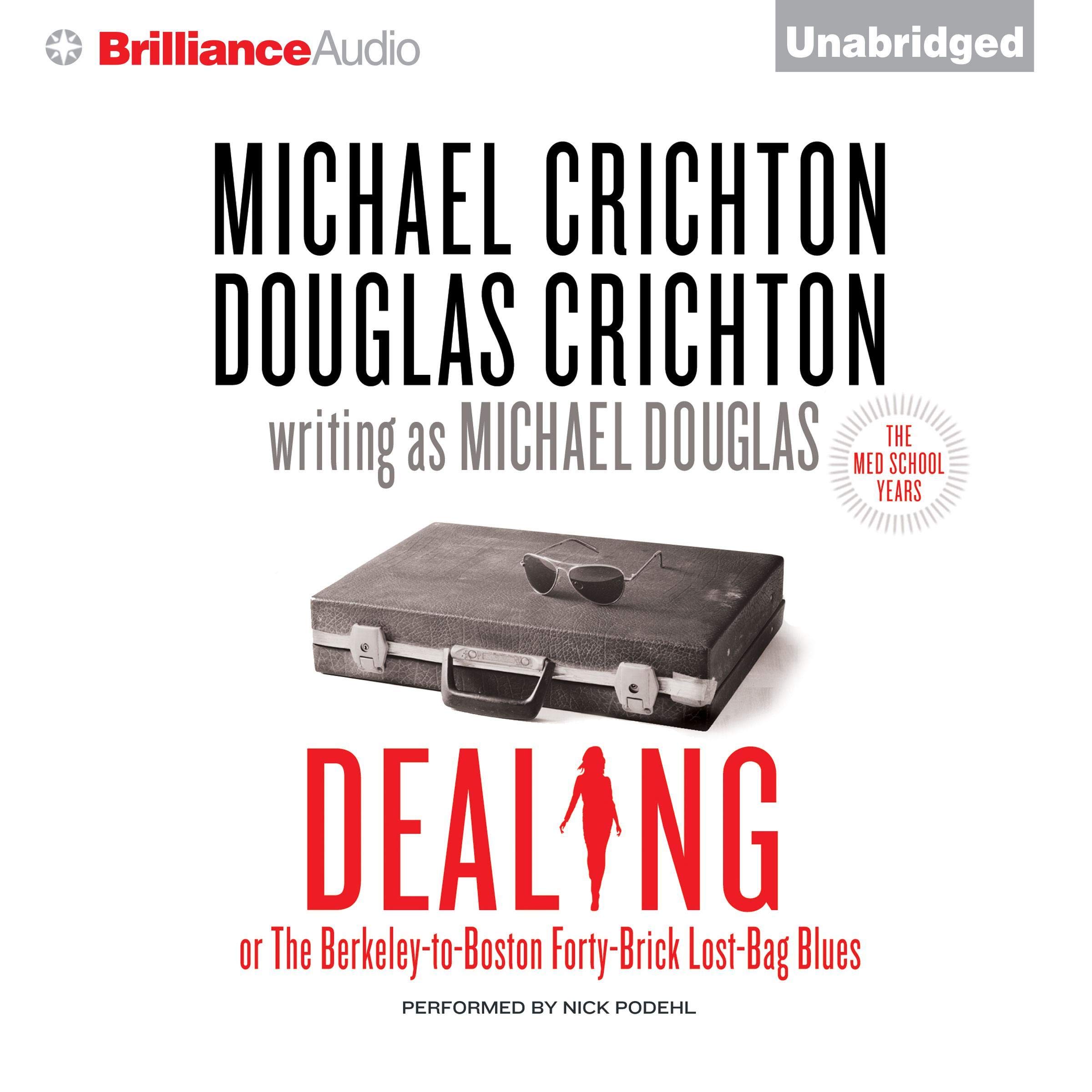 Cover art for Dealing or The Berkeley-to-Boston Forty-Brick Lost-Bag Blues