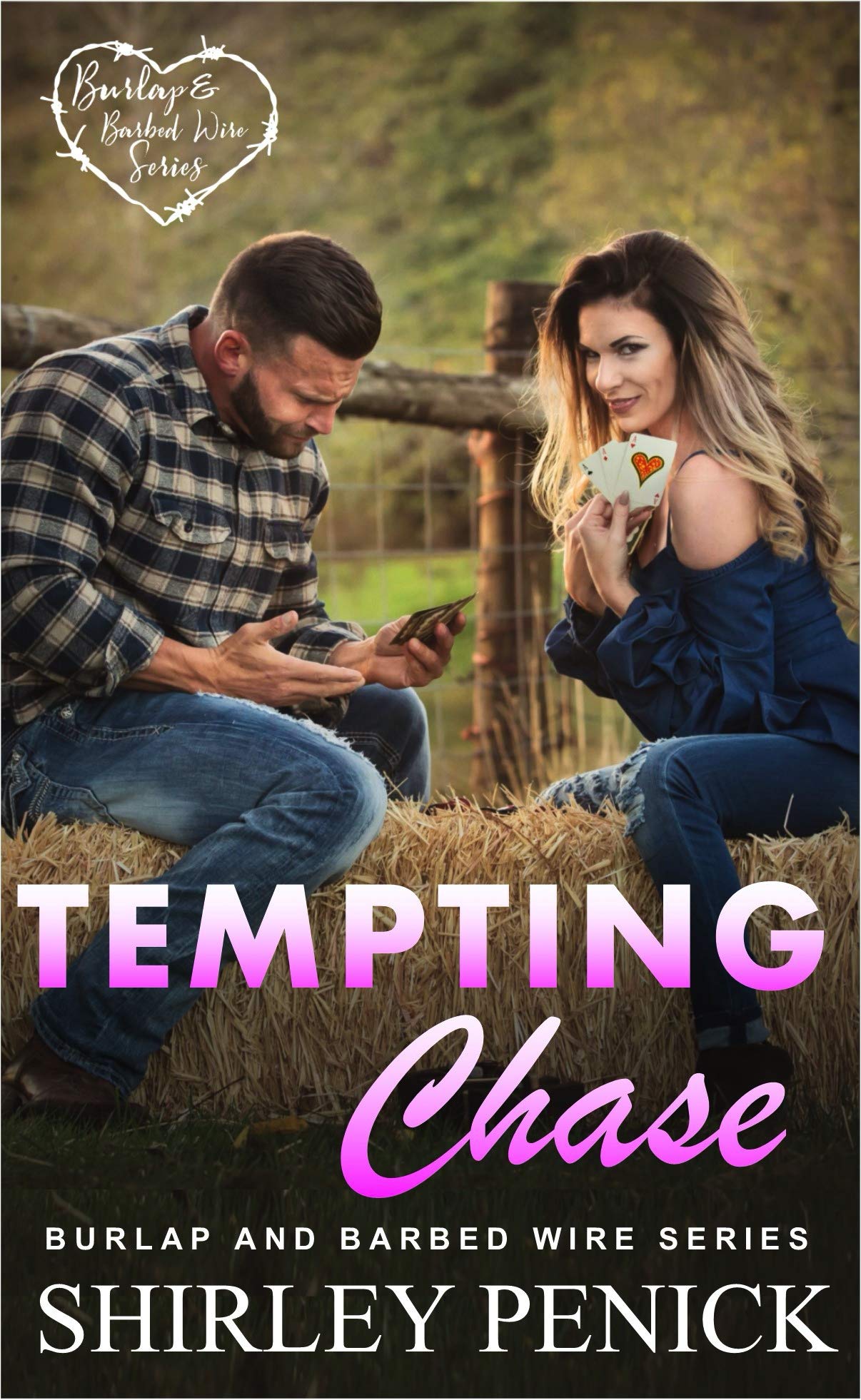 Tempting Chase: Burlap and Barbed Wire