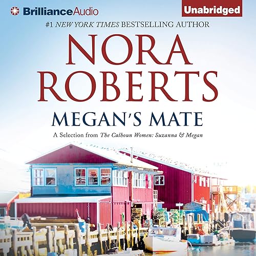 Megan's Mate: A Selection from The Calhoun Women: Suzanna &amp; Megan (The Calhoun Women, Book 5)