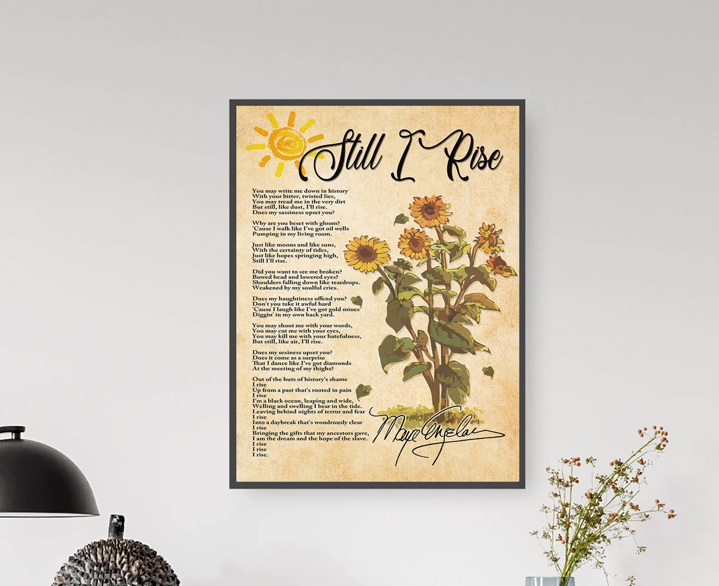 Retro Metal Tin Sign 12 X 16 Inches Still I Rise Vintage Poster Maya Angelou Poetry Vintage Poster Maya Angelou Poster Print Feminism Vintage Poster Funny Wall Decor Nostalgic Arts Decor Best Gifts