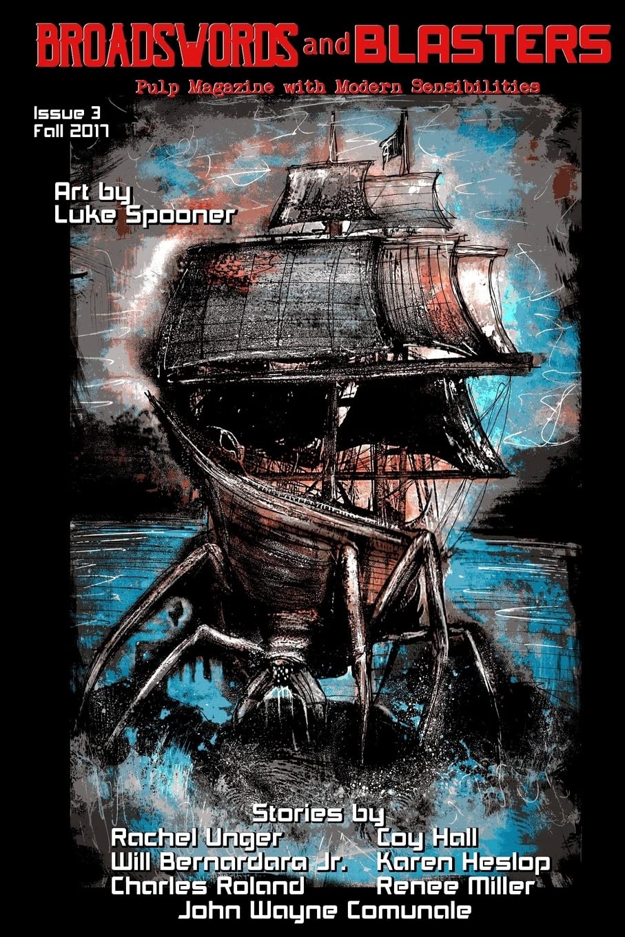 Broadswords and Blasters Issue 3: Pulp Magazine with Modern Sensibilities: Volume 3