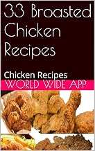 33 Broasted Chicken Recipes: Chicken Recipes
