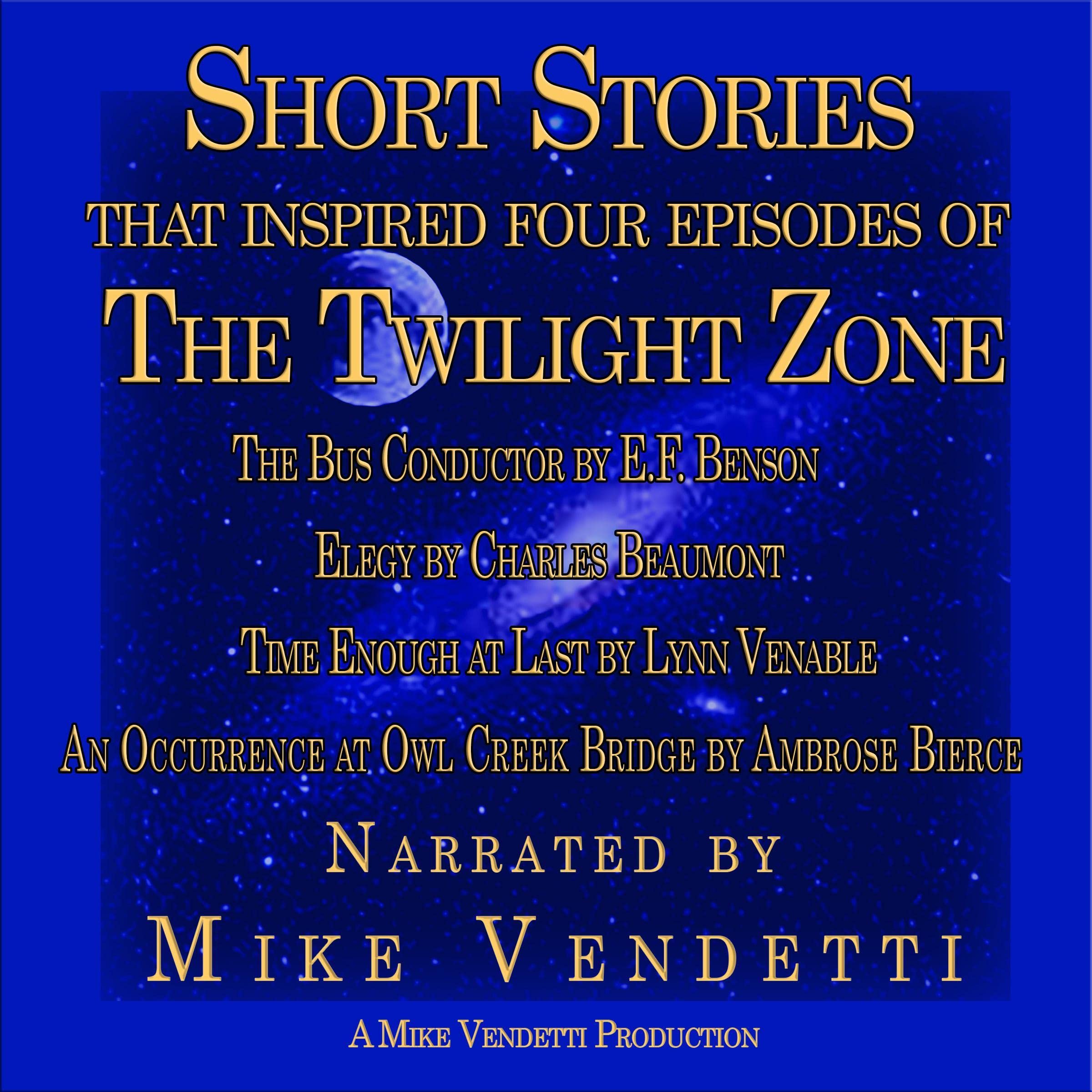Short Stories that Inspired Four Episodes of the Twilight Zone