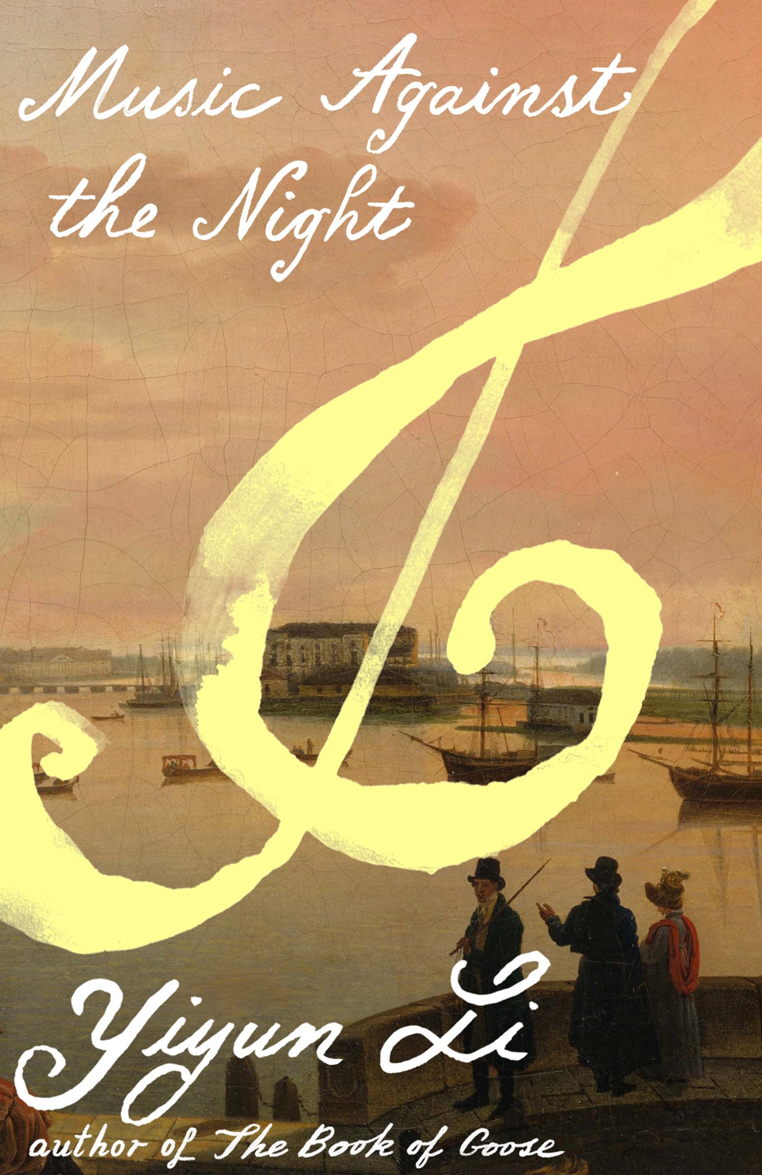 Music Against the Night: A sweeping historical novel from the award-winning author of The Book of Goose (The Nocturne Trilogy)