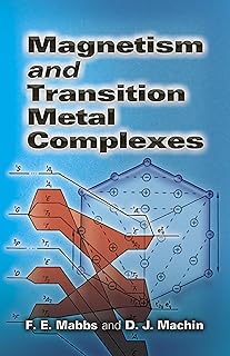 Magnetism and Transition Metal Complexes (Dover Books on Chemistry)