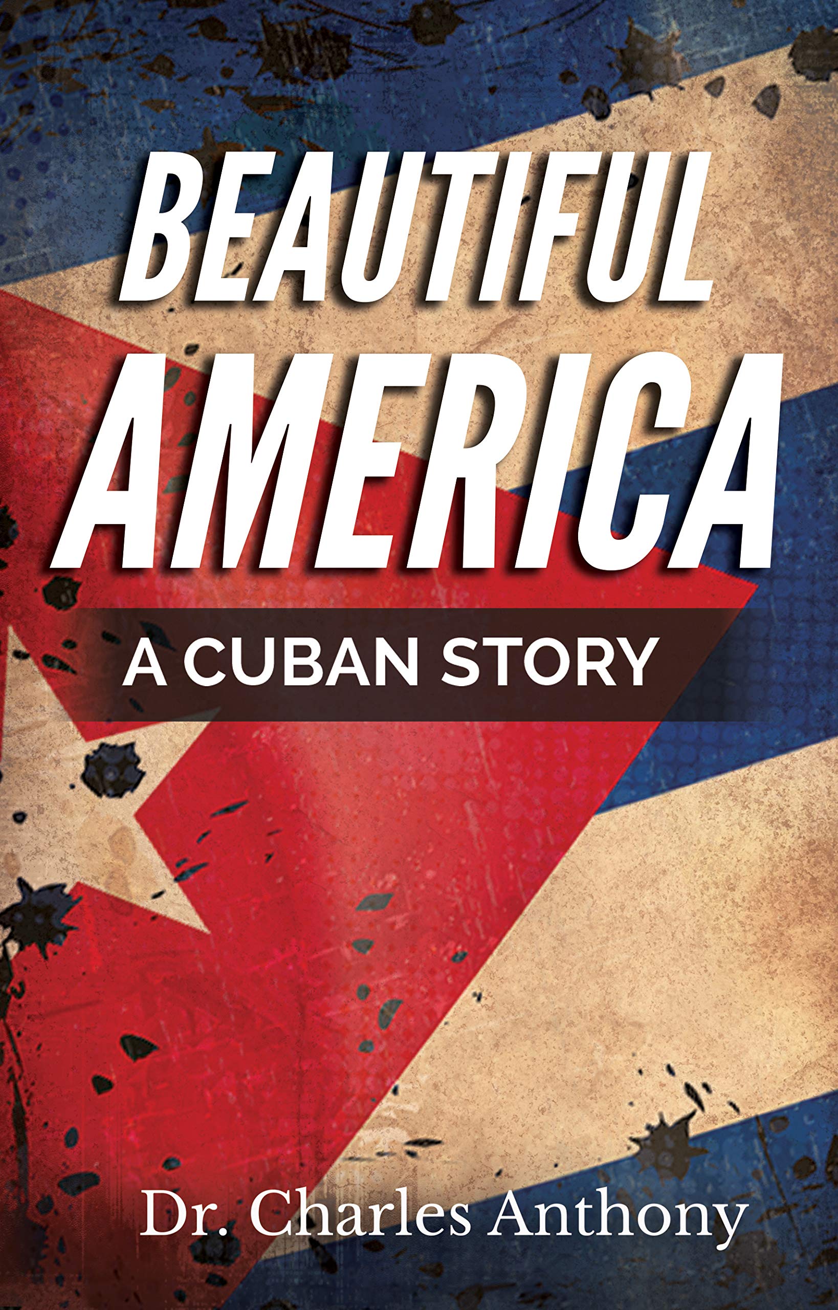 Beautiful America: A Cuban Story