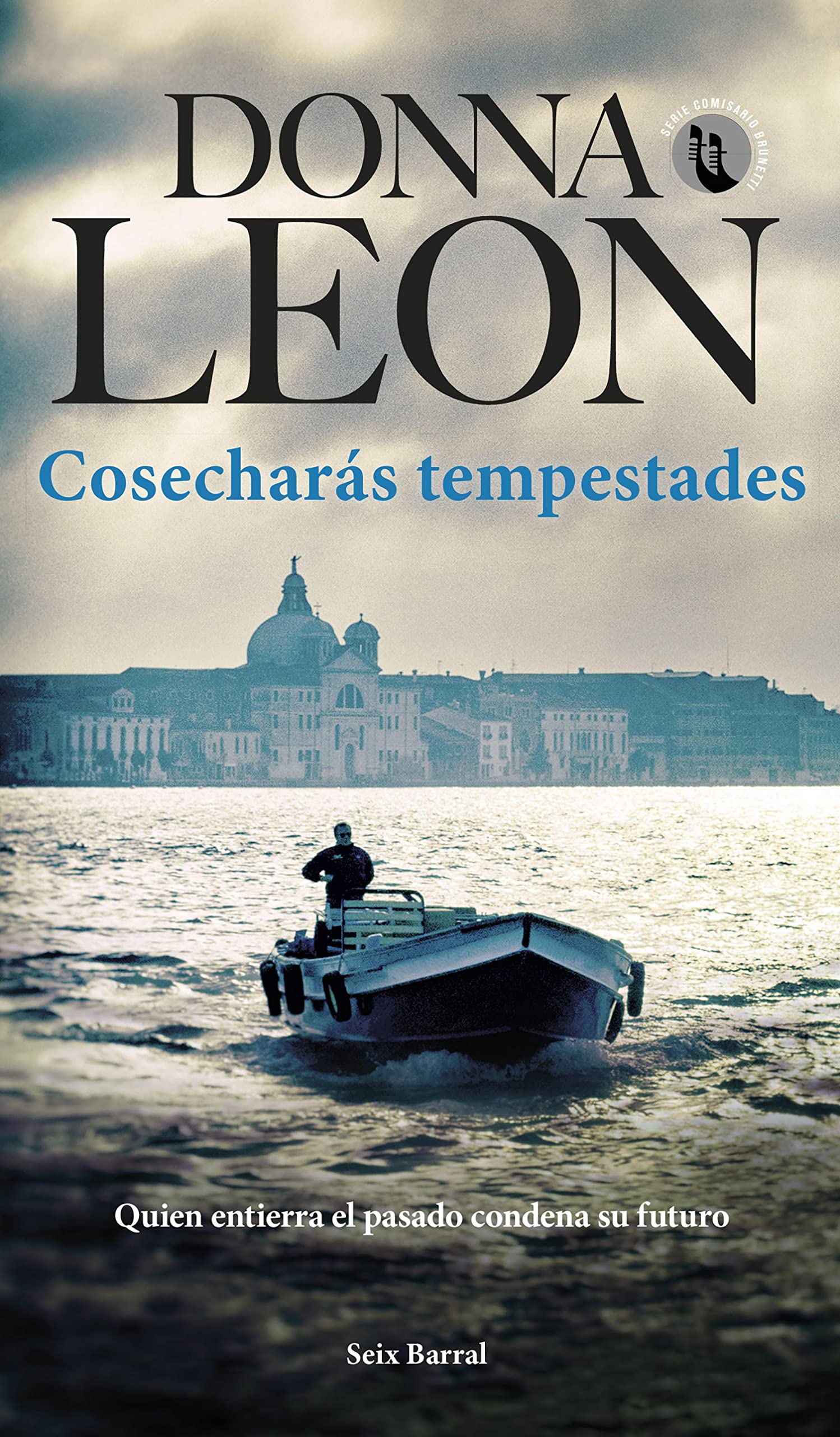 Cosecharás tempestades (Biblioteca Formentor) (Spanish Edition)