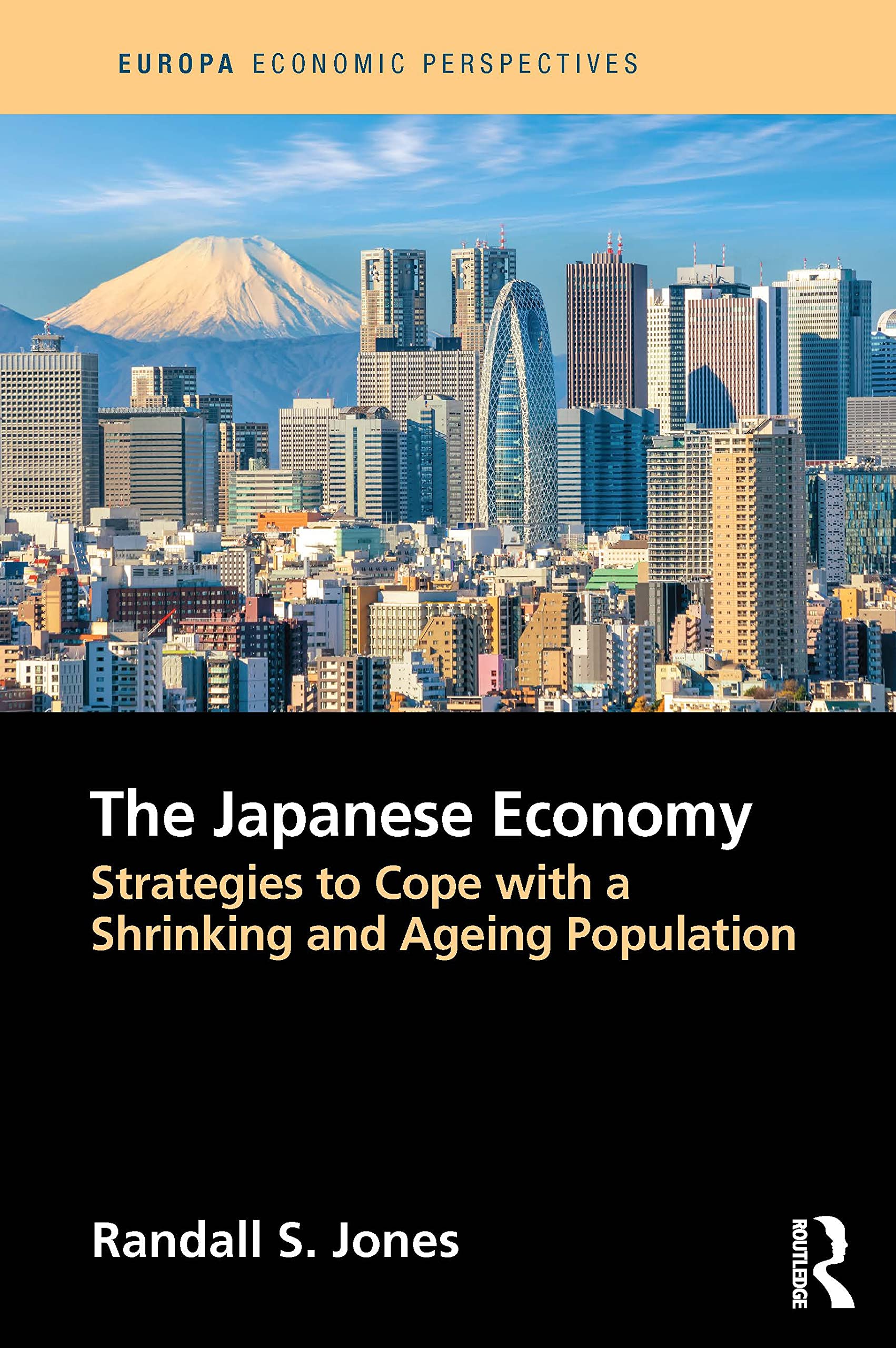 The Japanese Economy (Europa Economic Perspectives)