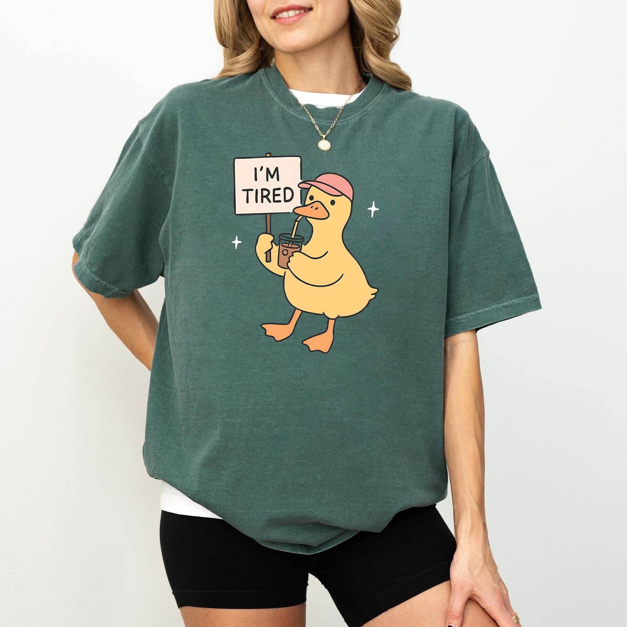 I’m Tired Goose Shirt Comfort …