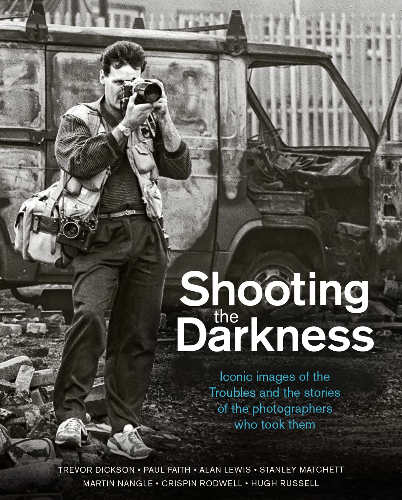 Shooting the Darkness: Iconic Images of the Tro. Burke**