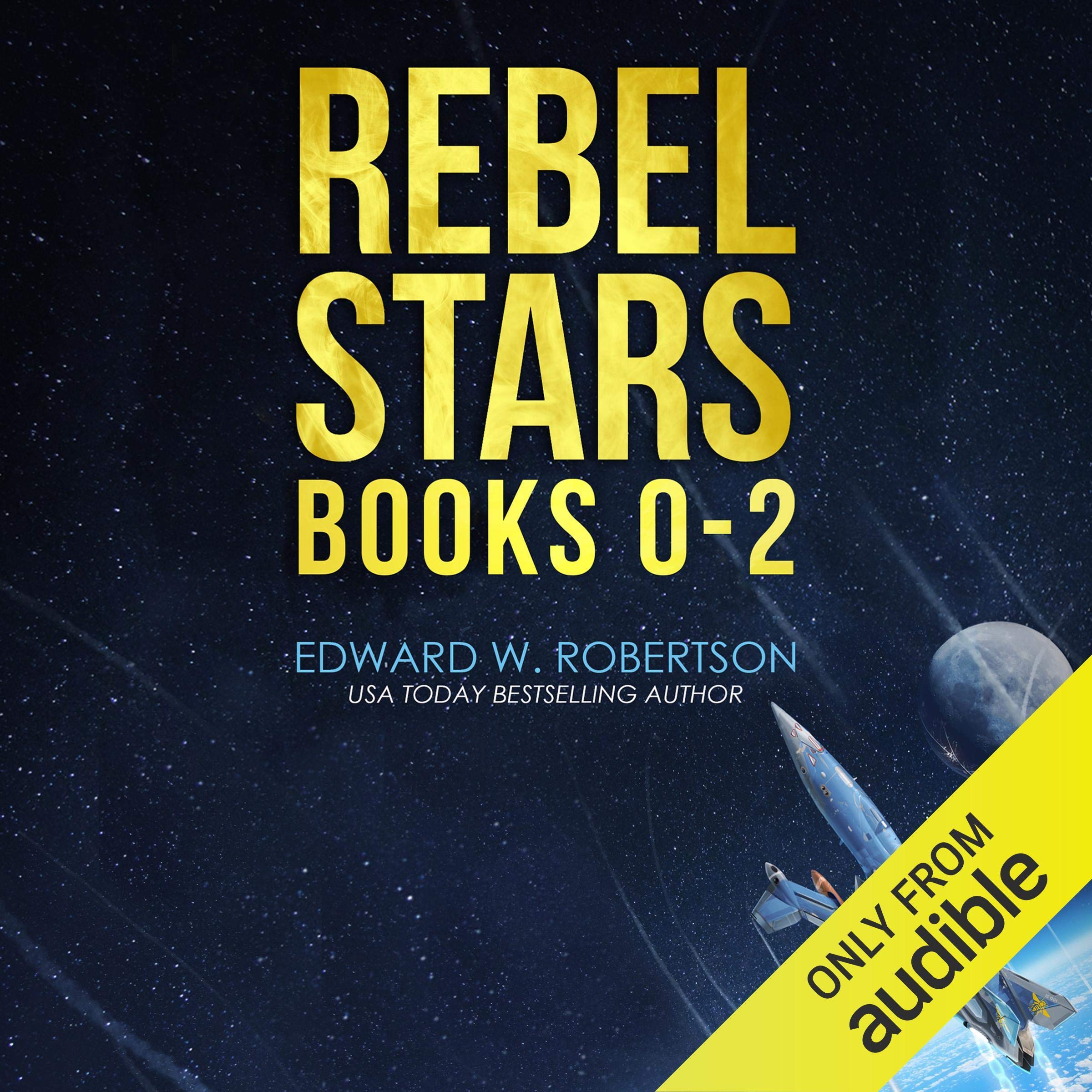Rebel Stars: Books 0-2