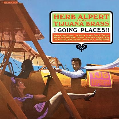 Going Places [Disco de Vinil] por Herb Alpert & the Tijuana Bras — capa do álbum