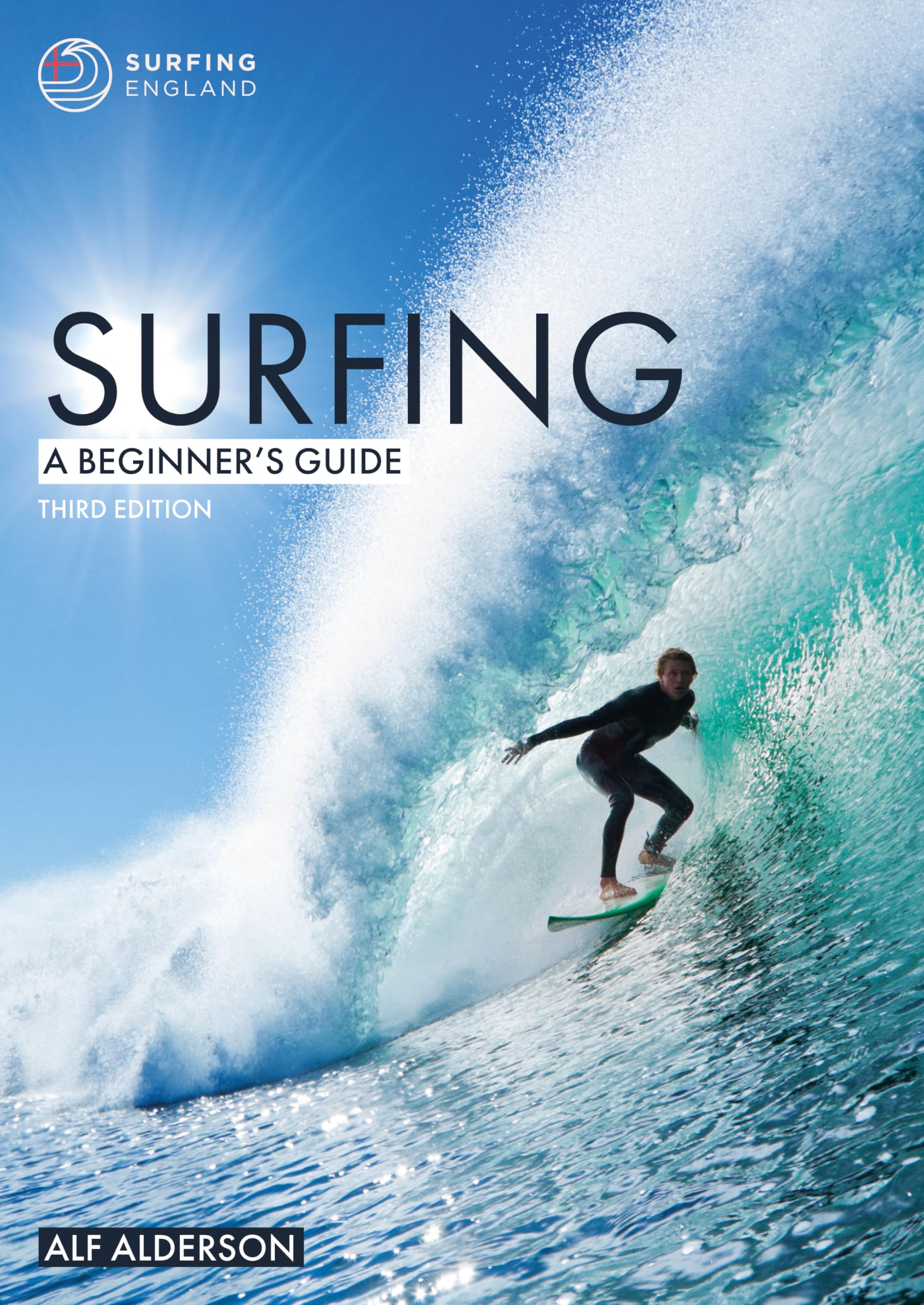 Surfing: A Beginner`s Guide: 1