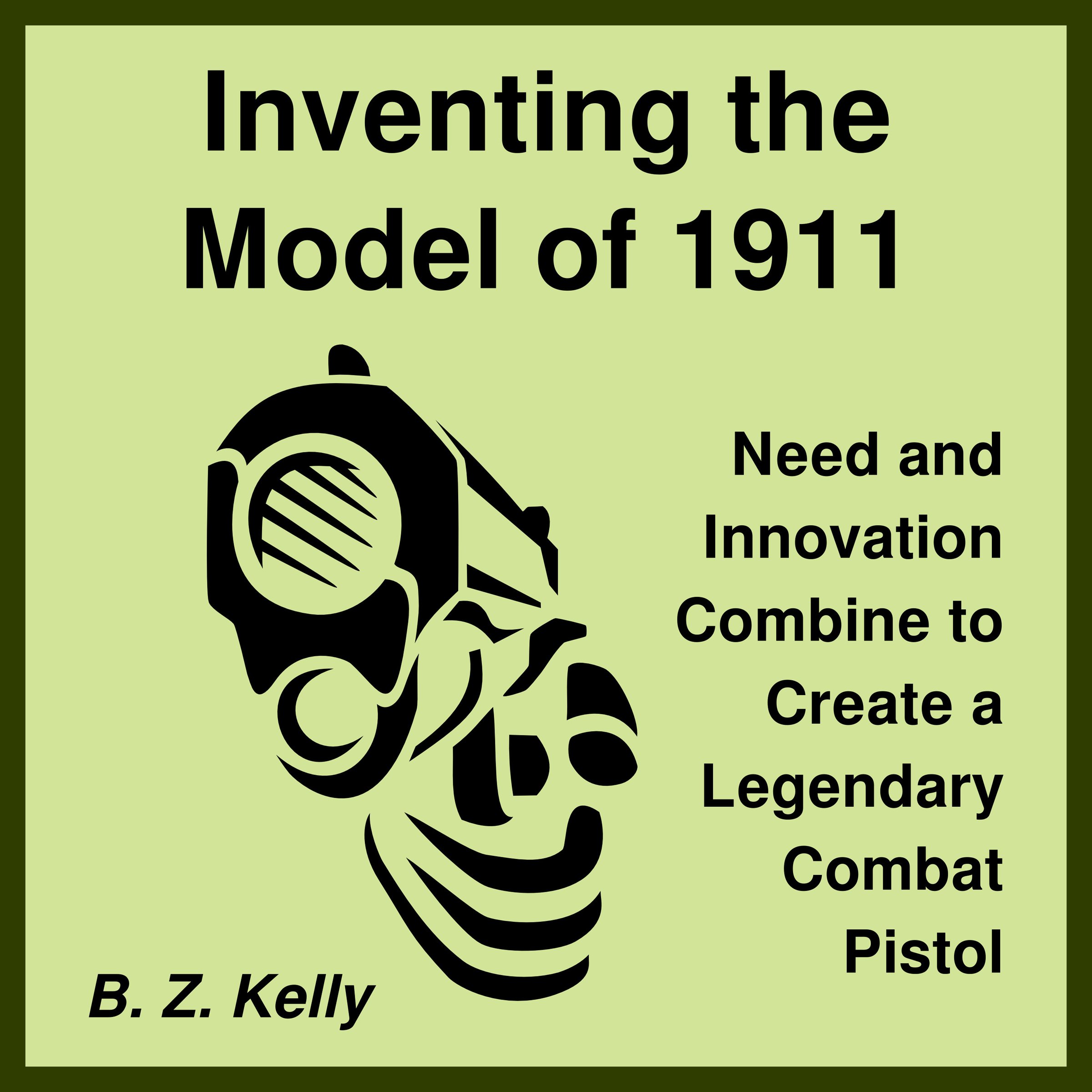 Cover art for Inventing the Model of 1911