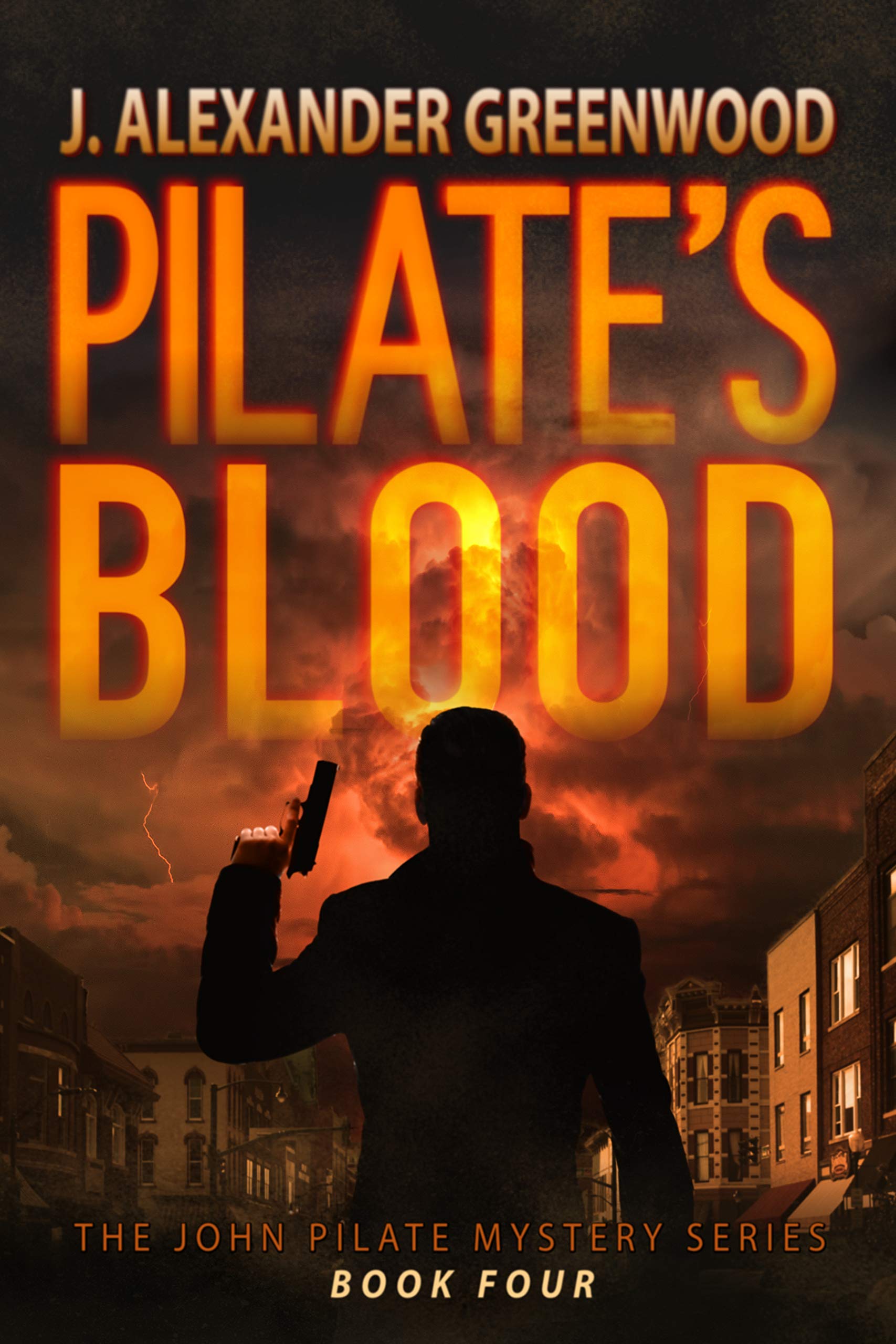 Pilate's Blood: Book Four in the John Pilate Mystery Series (John Pilate Mysteries 4)