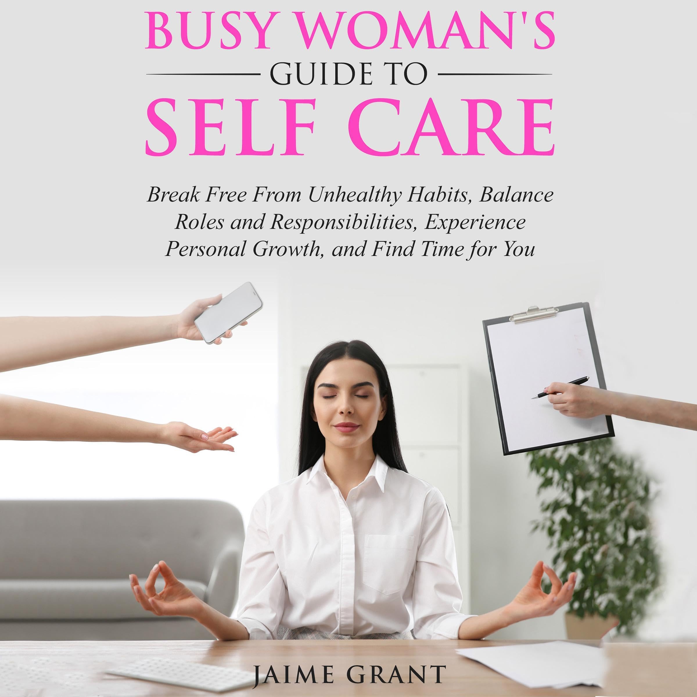 Cover art for Busy Woman's Guide to Self Care