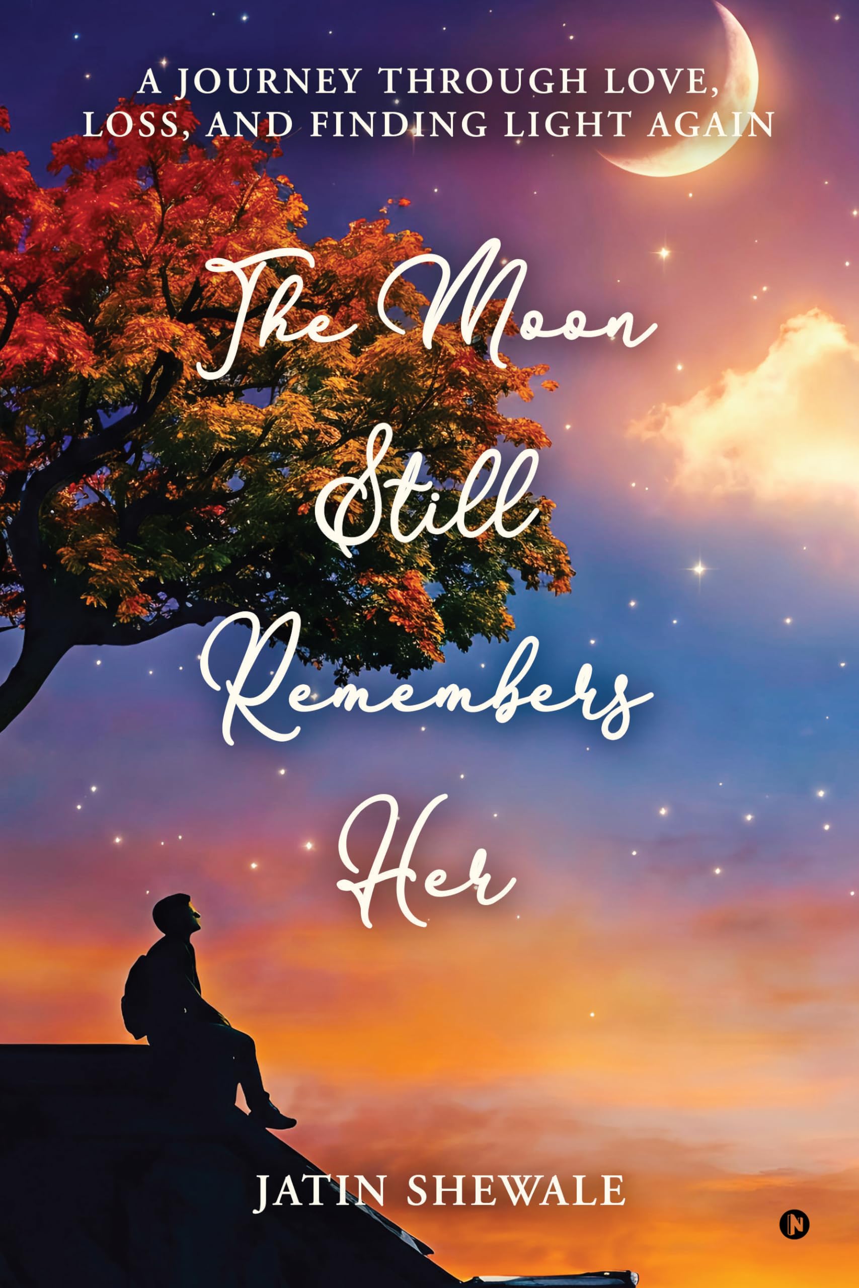 The Moon Still Remembers Her: A journey through love, loss, and finding light again.