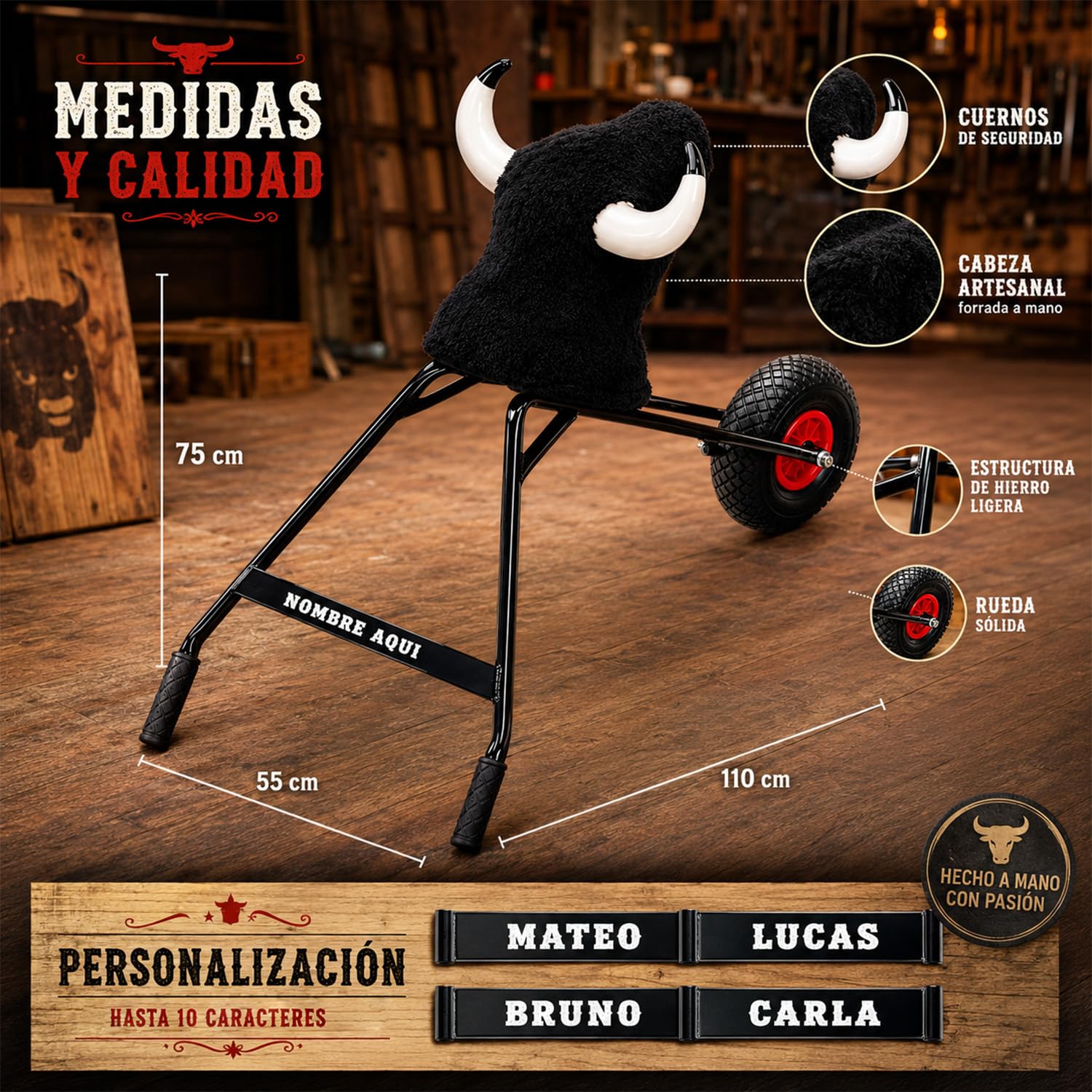 Carretón de hierro mediano 75 cm, toro con ruedas personalizable con nombre, cabeza de fibra y cuernos de plástico, juguete taurino infantil regulable en altura para encierros y bous al carrer