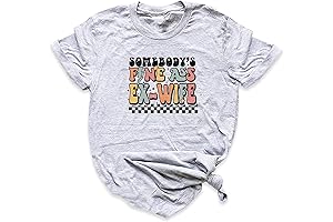 Somebody's Fine Ass Ex-wife Shirt