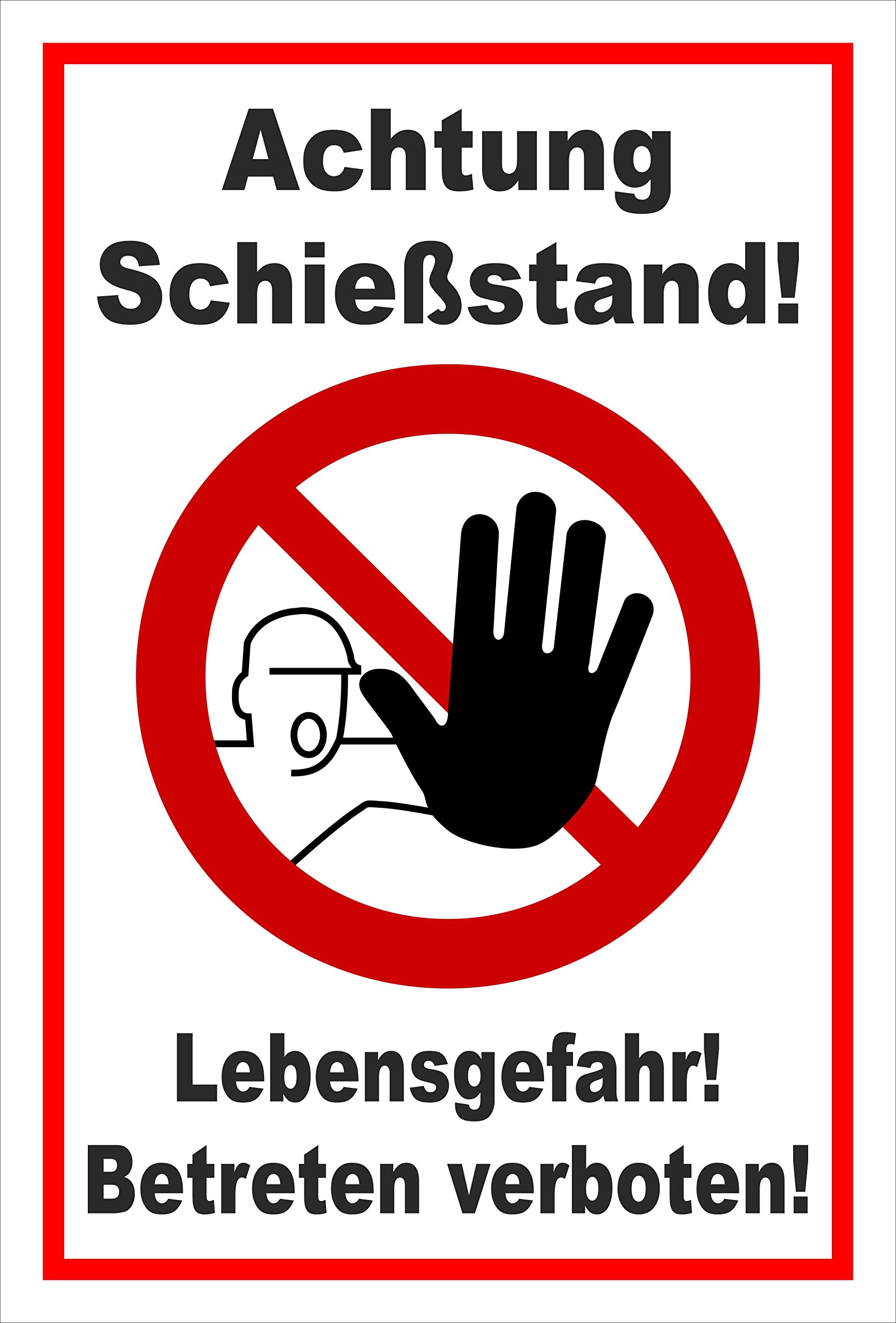 Schild Verbotszeichen - Schießstand - Lebensgefahr – 60x40 cm – 3mm Aluverbund – mehrere Größen/Materialien