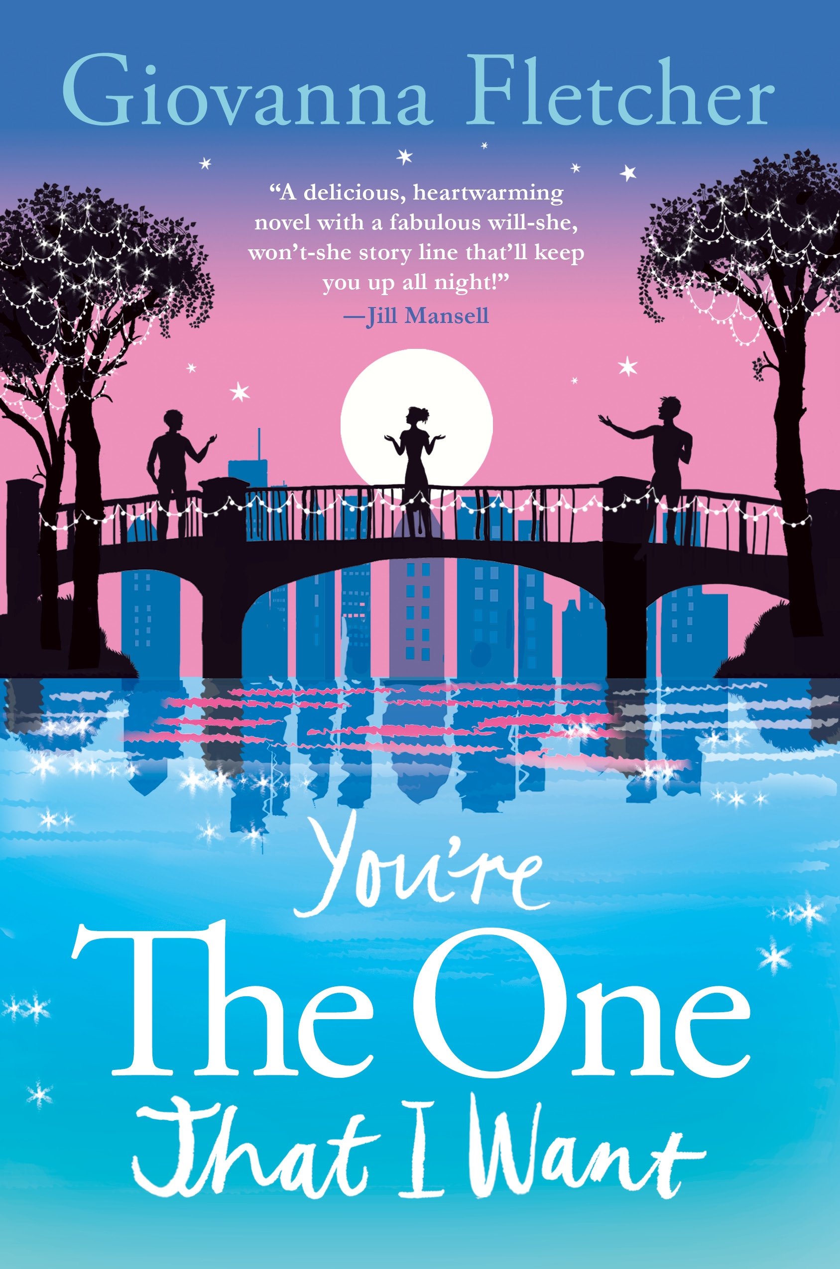 You're the One That I Want: A Novel Hardcover – April 25, 2017