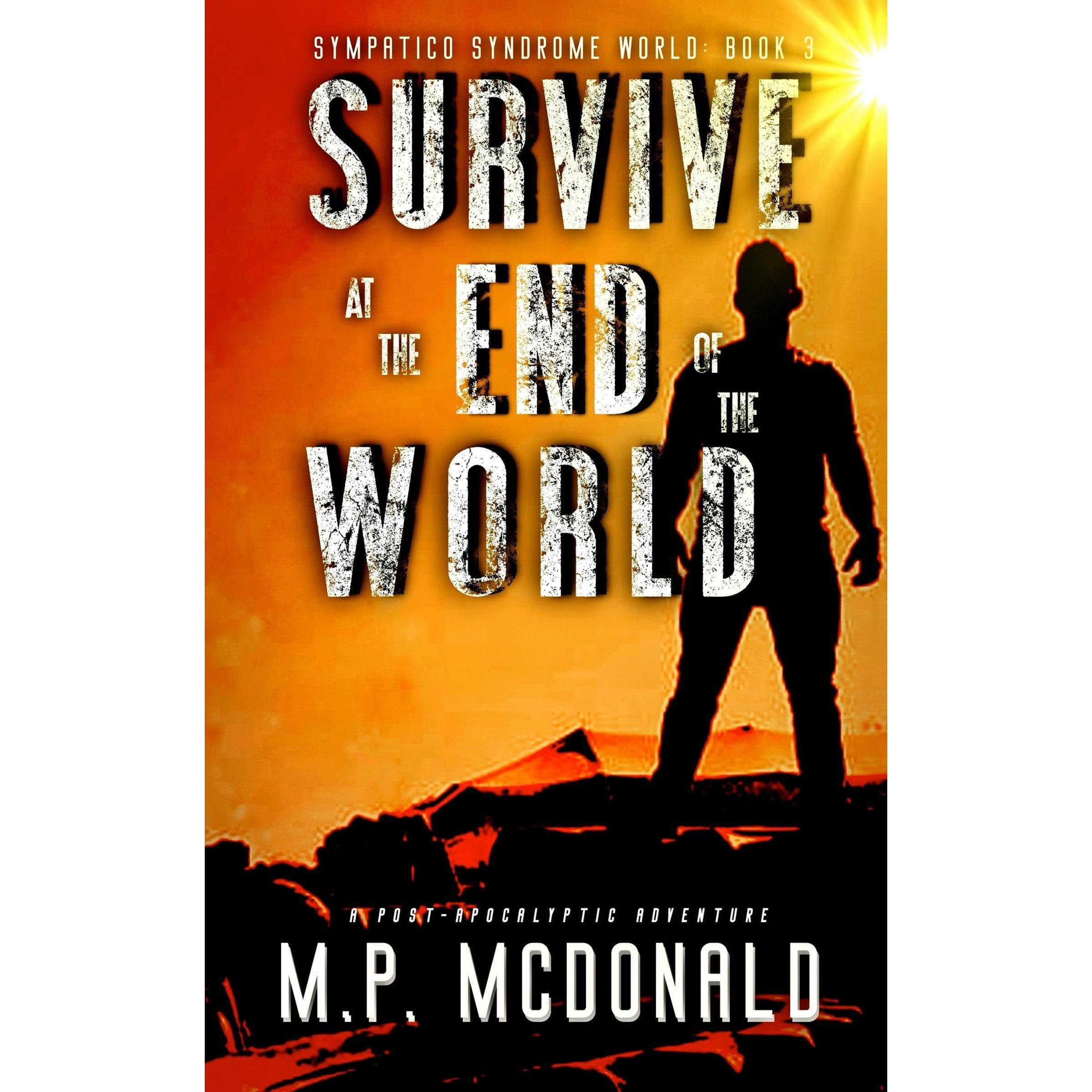 Survive at the End of the World