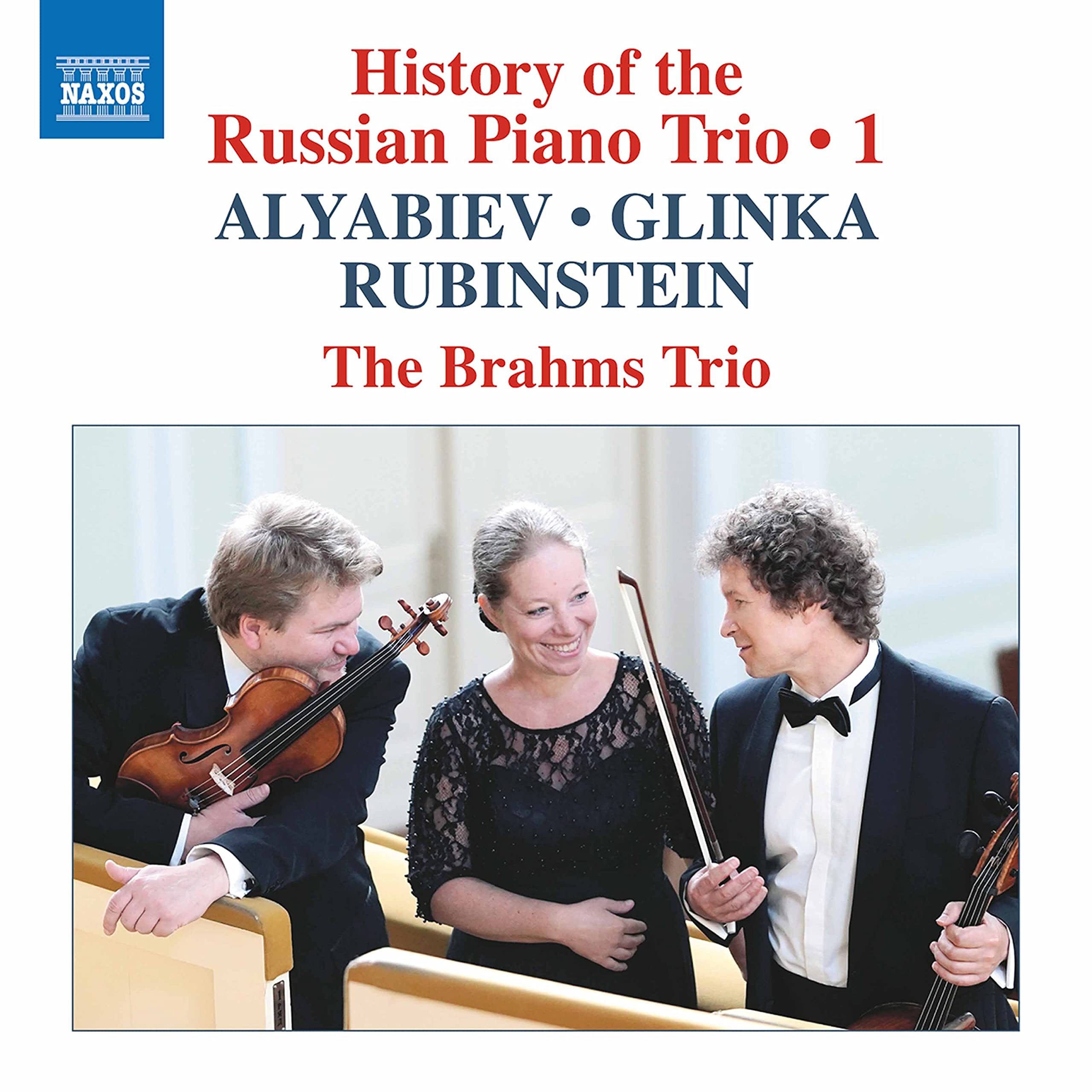 Alyabiev, Glinka, Rubinstein: History of the Russian Piano Trio 1