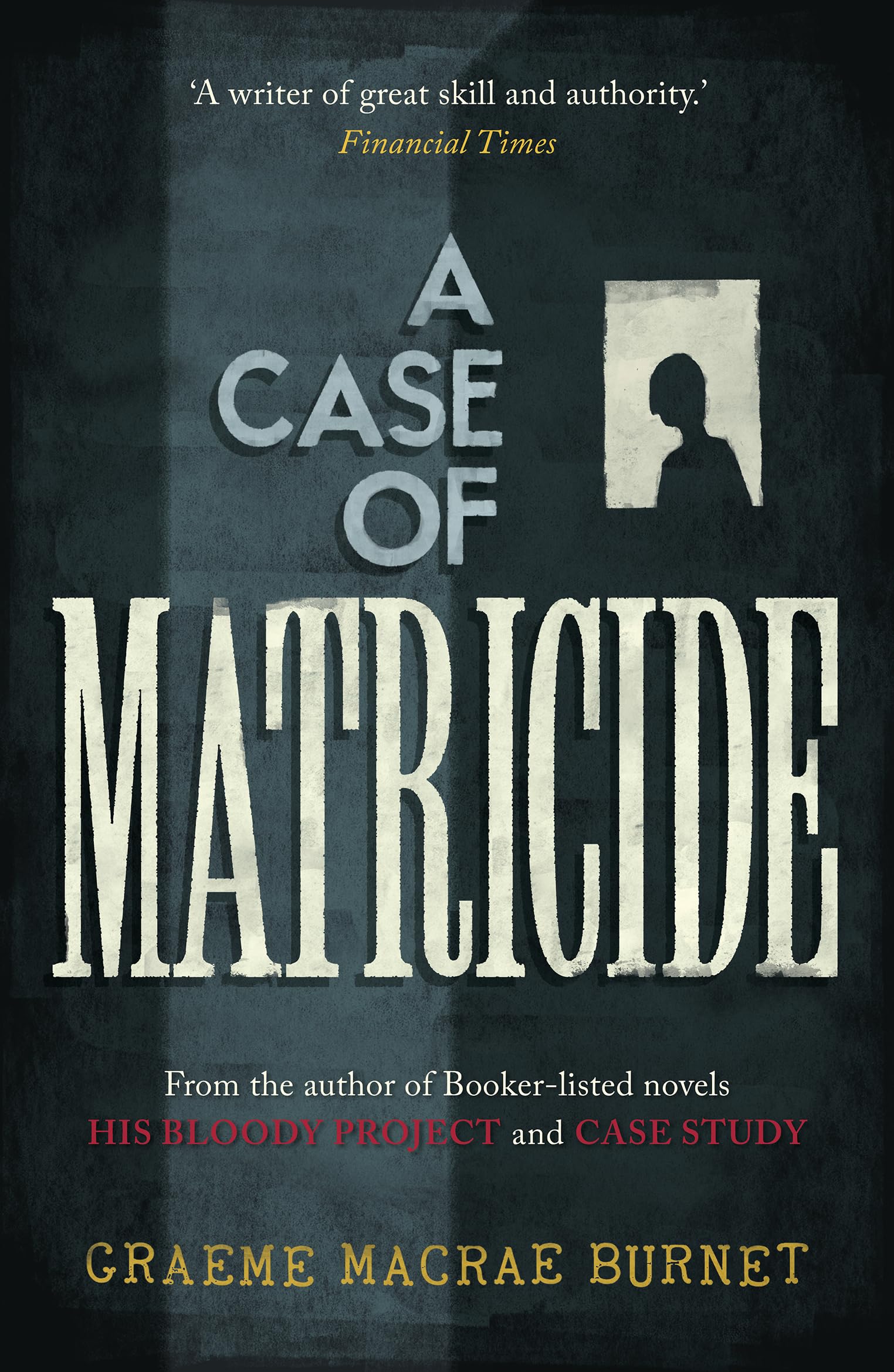A Case of Matricide by Graeme MacRae Burnet PAPERBACK 9781916812376