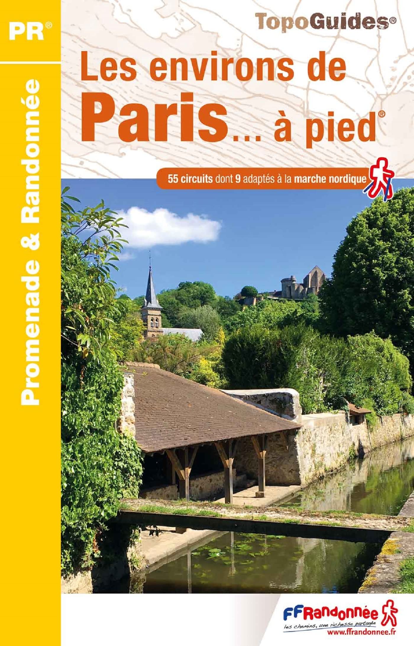 Les environs de Paris à pied (RE01): réf. RE01 (Promenade & Randonnée)
