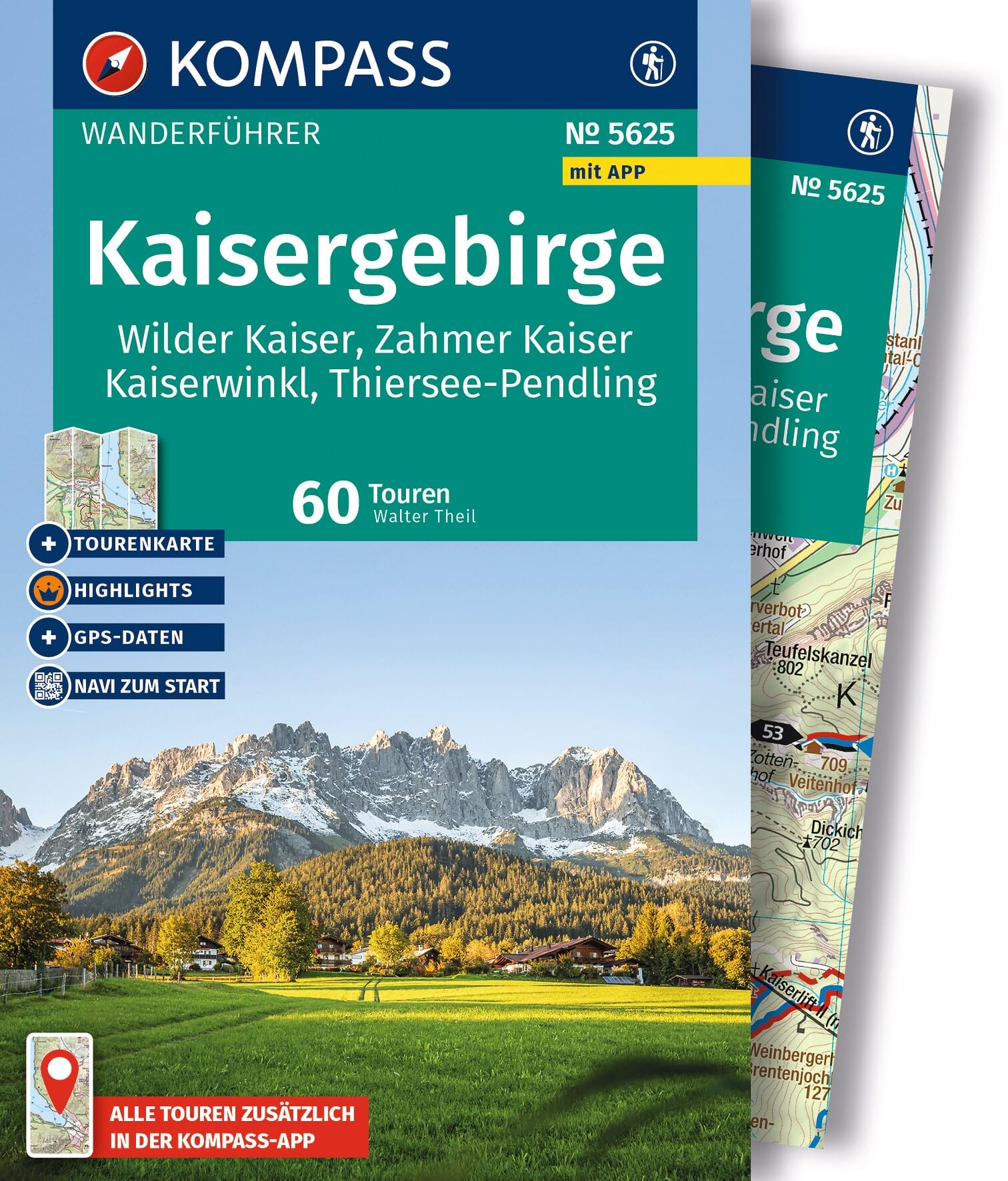 KOMPASS Wanderführer Kaisergebirge, Wilder Kaiser, Zahmer Kaiser, Kaiserwinkl, Thiersee-Pendling,60 Touren mit Extra-Tourenkarte: mit Touren und GPS-Daten in der KOMPASS-App