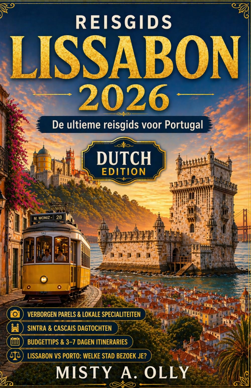 REISGIDS LISSABON 2026: De ultieme reisgids voor Portugal