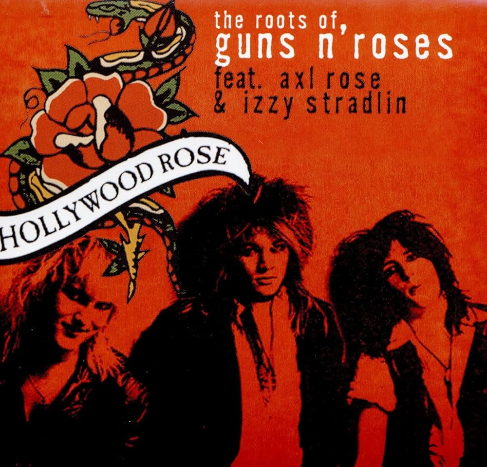 The Roots Of Guns n Roses : Hollywood Rose Feat. Axl Rose