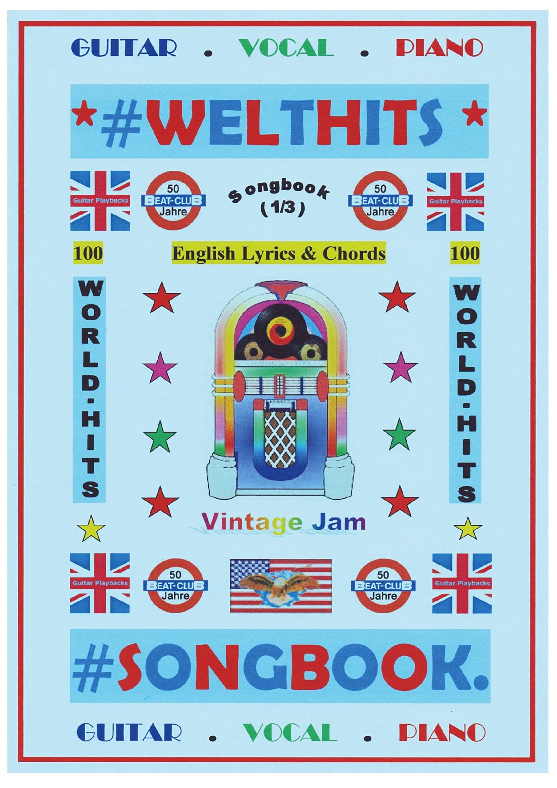 100 Englische Welthits (1/3) + 100 Gitarren-Playbacks (MP3): Songbuch mit Texten und Akkorden