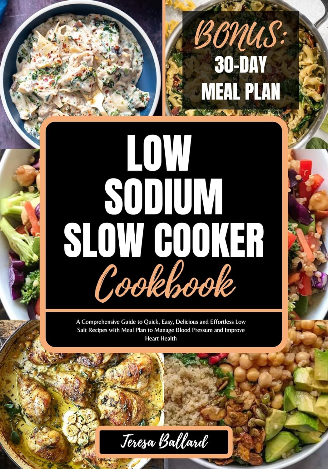 Low Sodium Slow Cooker Cookbook A comprehensive Guide to