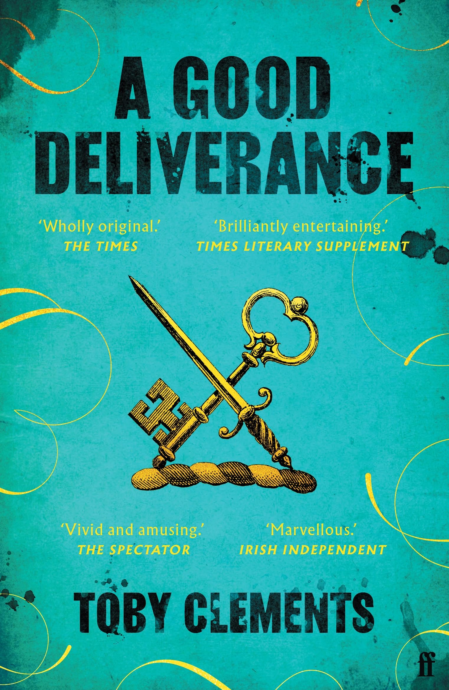 Good Deliverance by Toby Clements (Paperback Book)