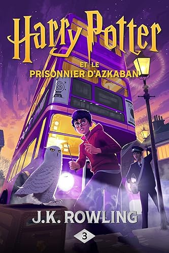 Harry Potter et le Prisonnier d'Azkaban (French Edition)