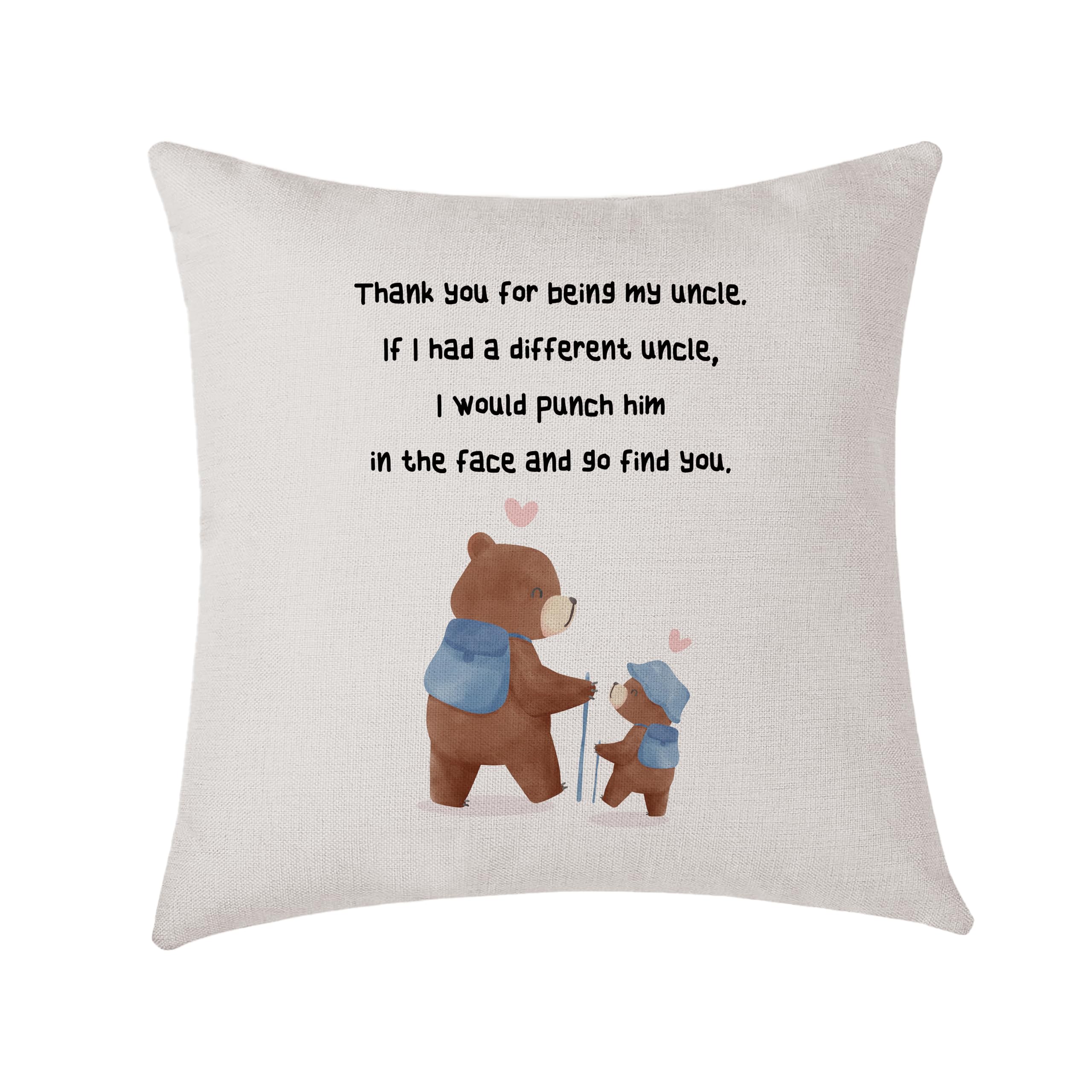 AMZKWY Funny Uncle Gifts Uncle Bear Cushion Cover Throw Pillow Cover 45x45cm, Birthday Anniversary Chirstmas Gift for Him (Thank You for Being My Uncle)