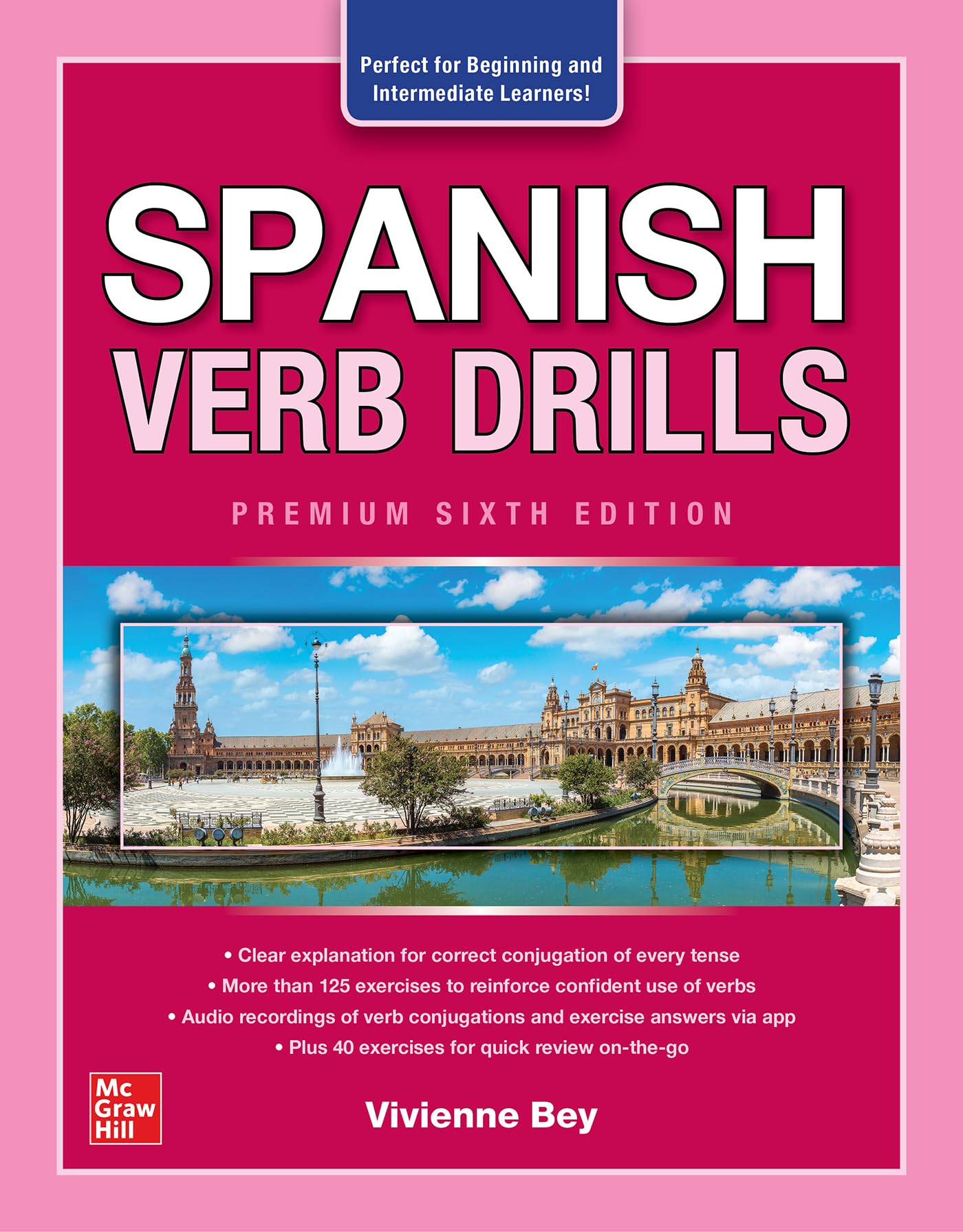 Spanish Verb Drills Premium Sixth Edition by Vivienne Bey PAPERBACK