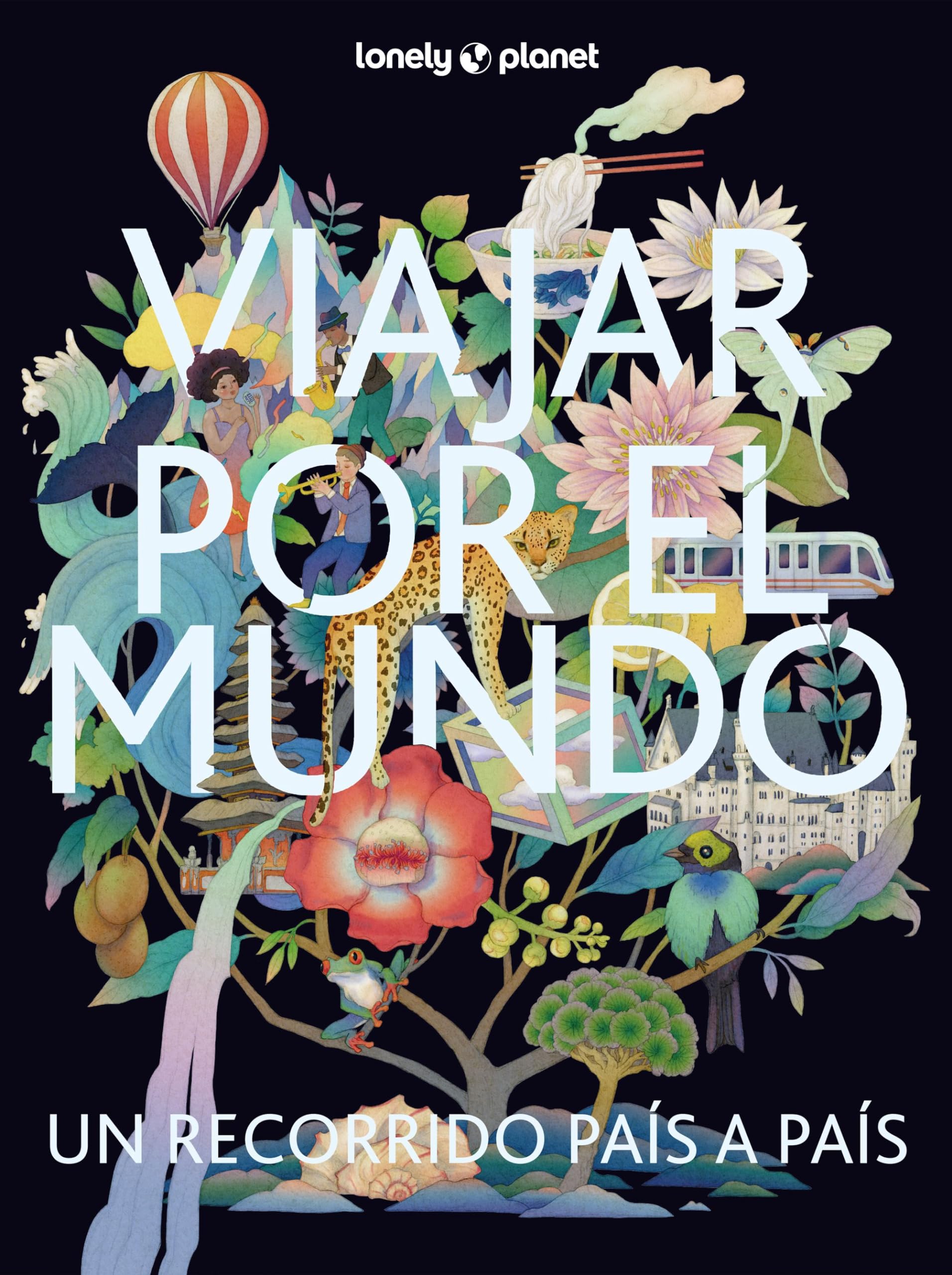 Viajar por el mundo 5: Una guía completa de todos los países del mundo, con consejos de viaje de expertos, fotografías impresionantes, información cultural y mapas detallados (Viaje y aventura)