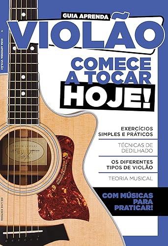 Guia aprenda violão: Comece a tocar hoje!