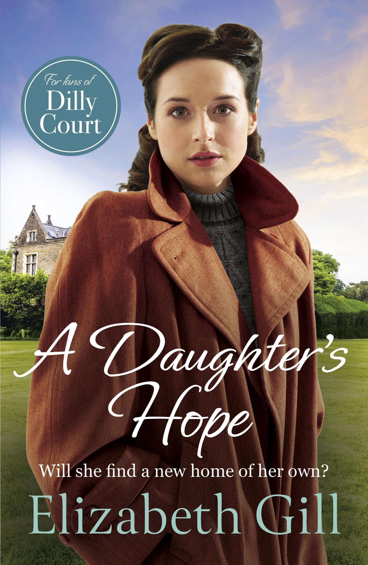 A Daughter's Hope: a moving and uplifting emotional saga from the author of A Sister's Dream