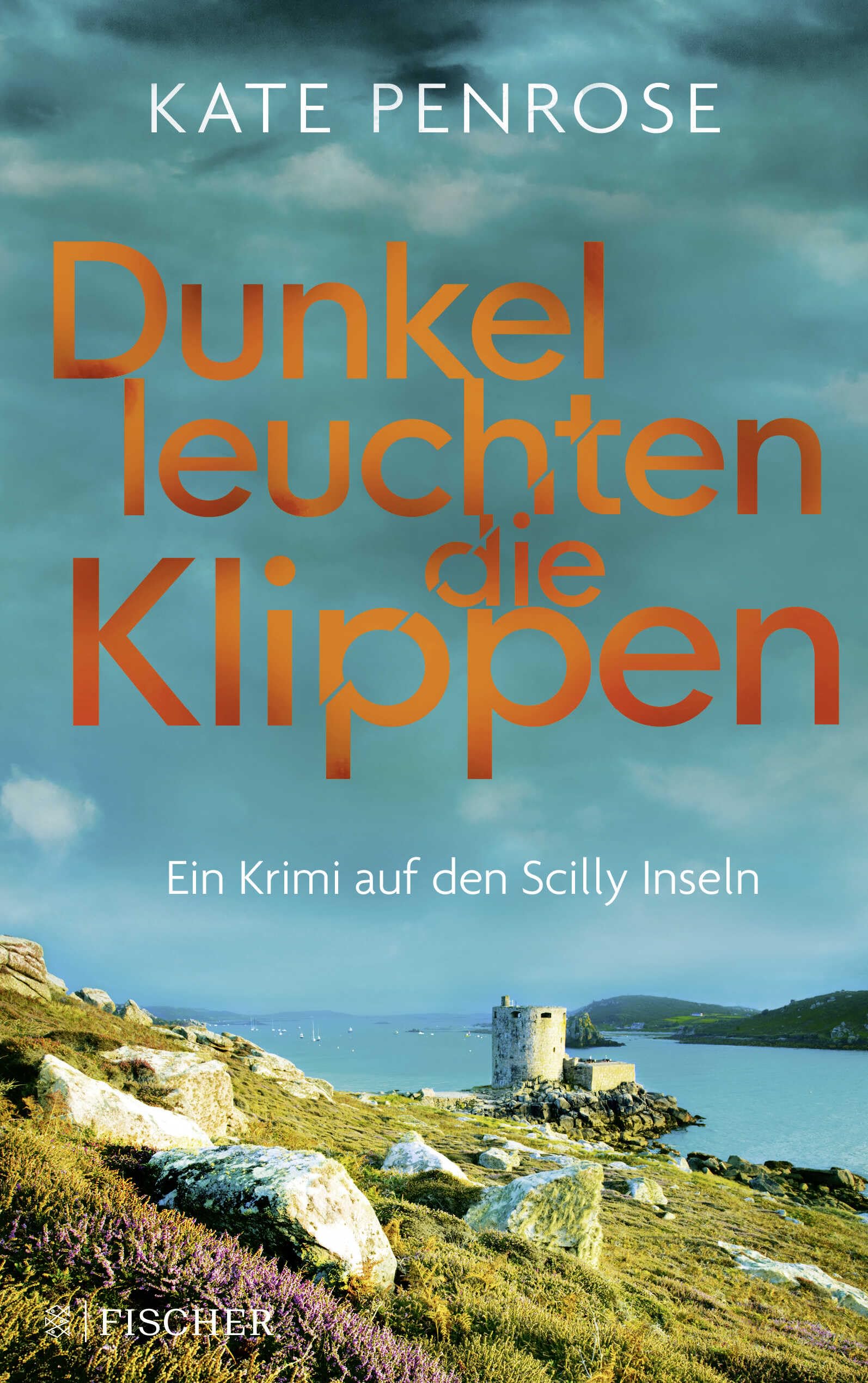 Dunkel leuchten die Klippen: Ein Krimi auf den Scilly-Inseln