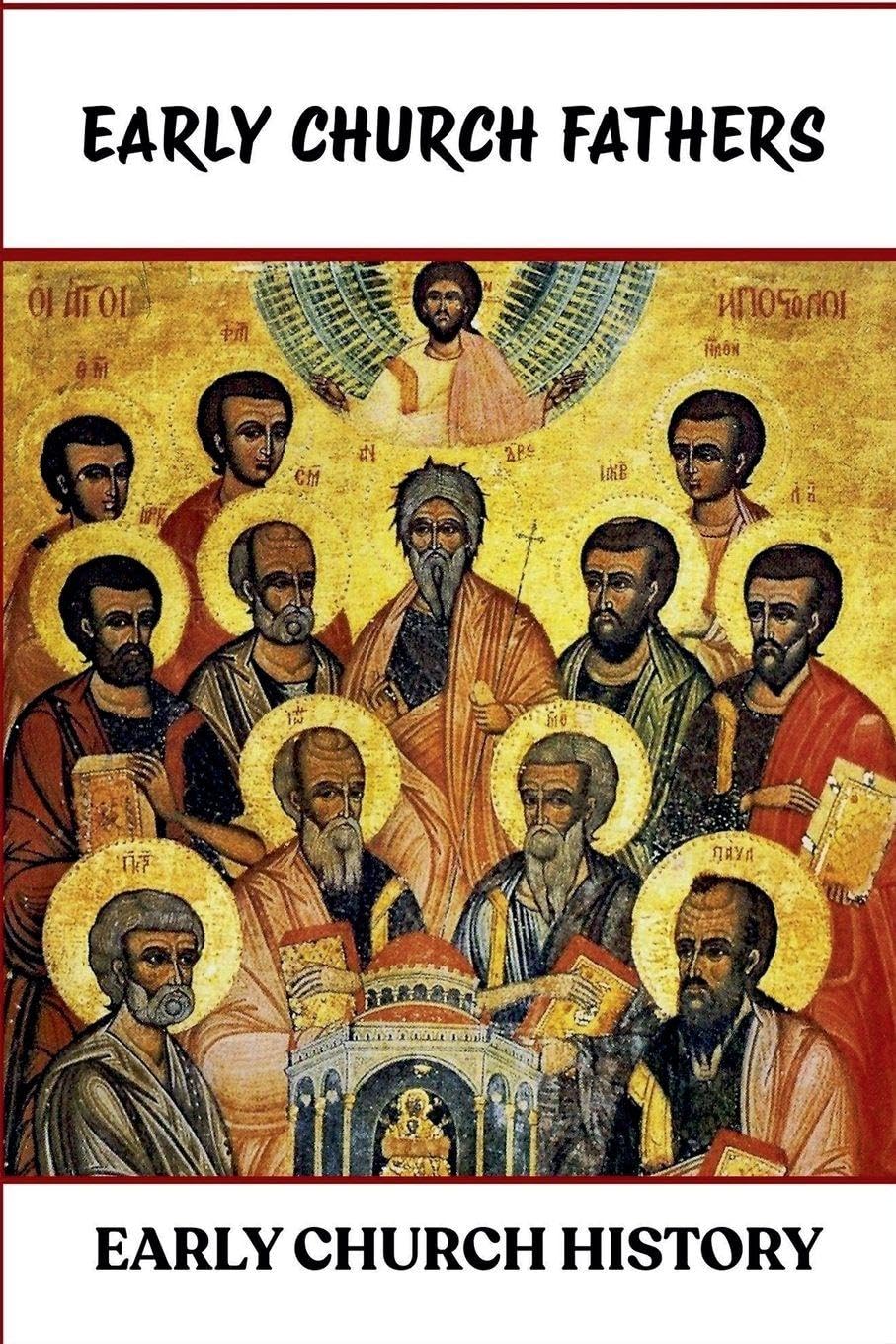 Early Church Fathers