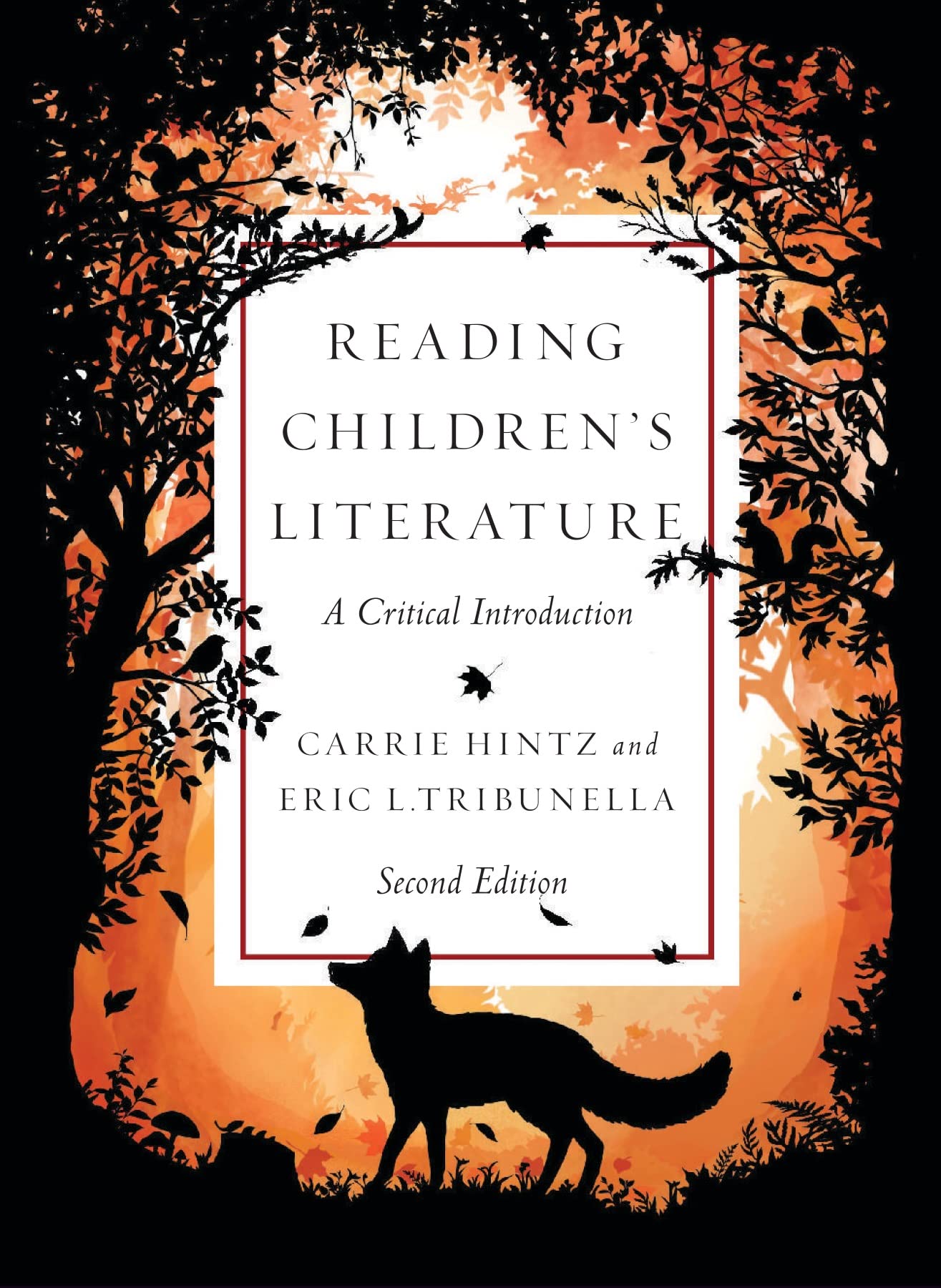 Reading Children’s Literature: A Critical Introduction - Second Edition