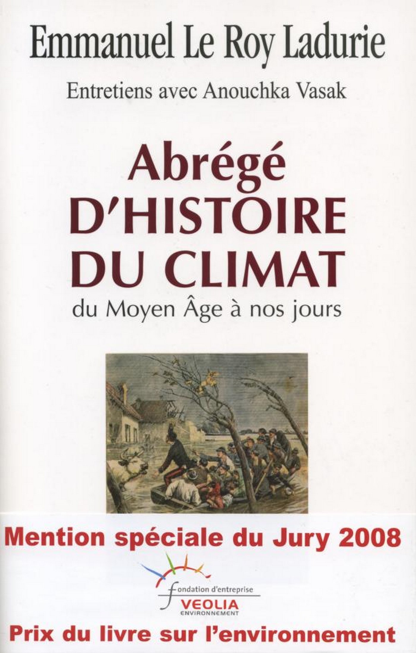 Abrégé d'histoire du climat: Du Moyen Âge à nos jours (LITT.GENE.) (French Edition)
