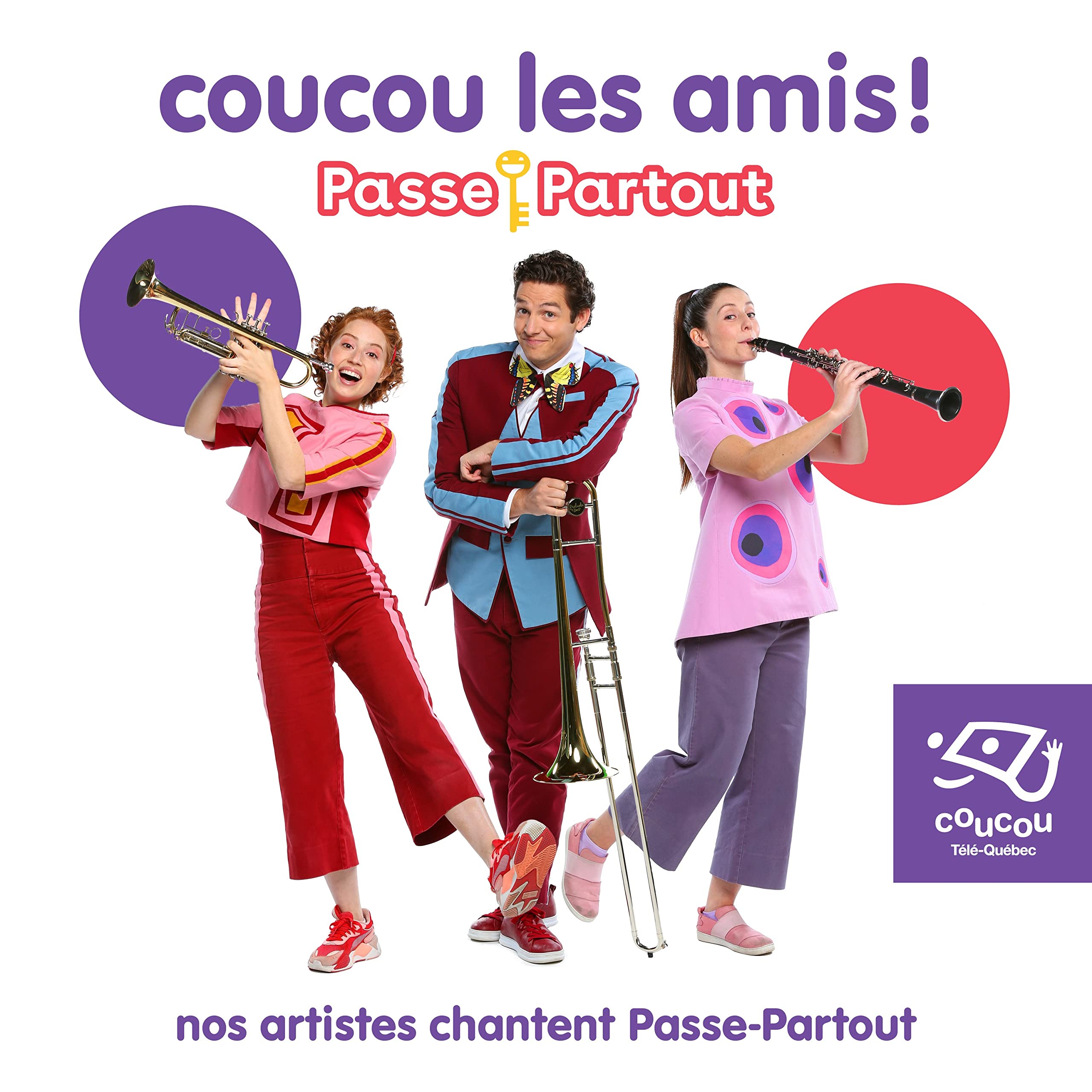Coucou les Amis - Nos Artistes Chantent Passe-Partout [Audio CD] PASSE-PARTOUT