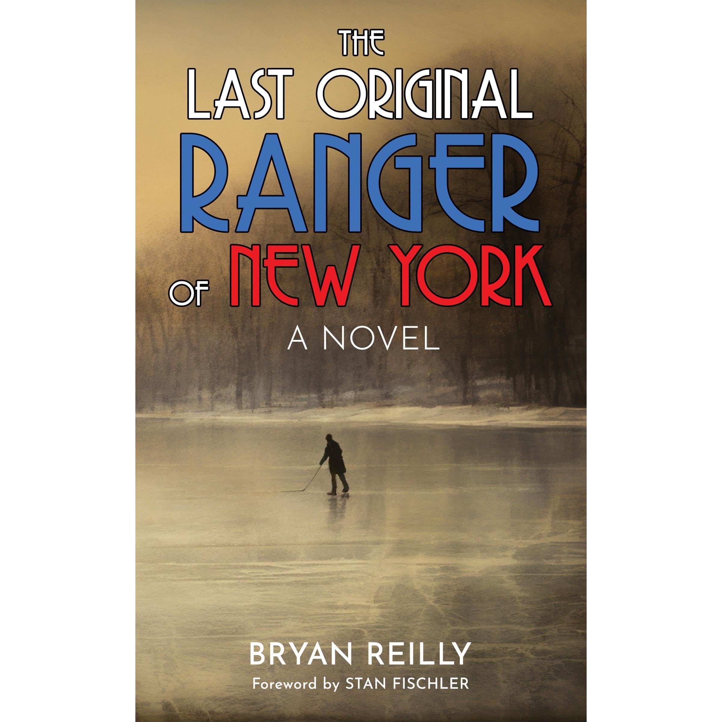 THE LAST ORIGINAL RANGER OF NEW YORK