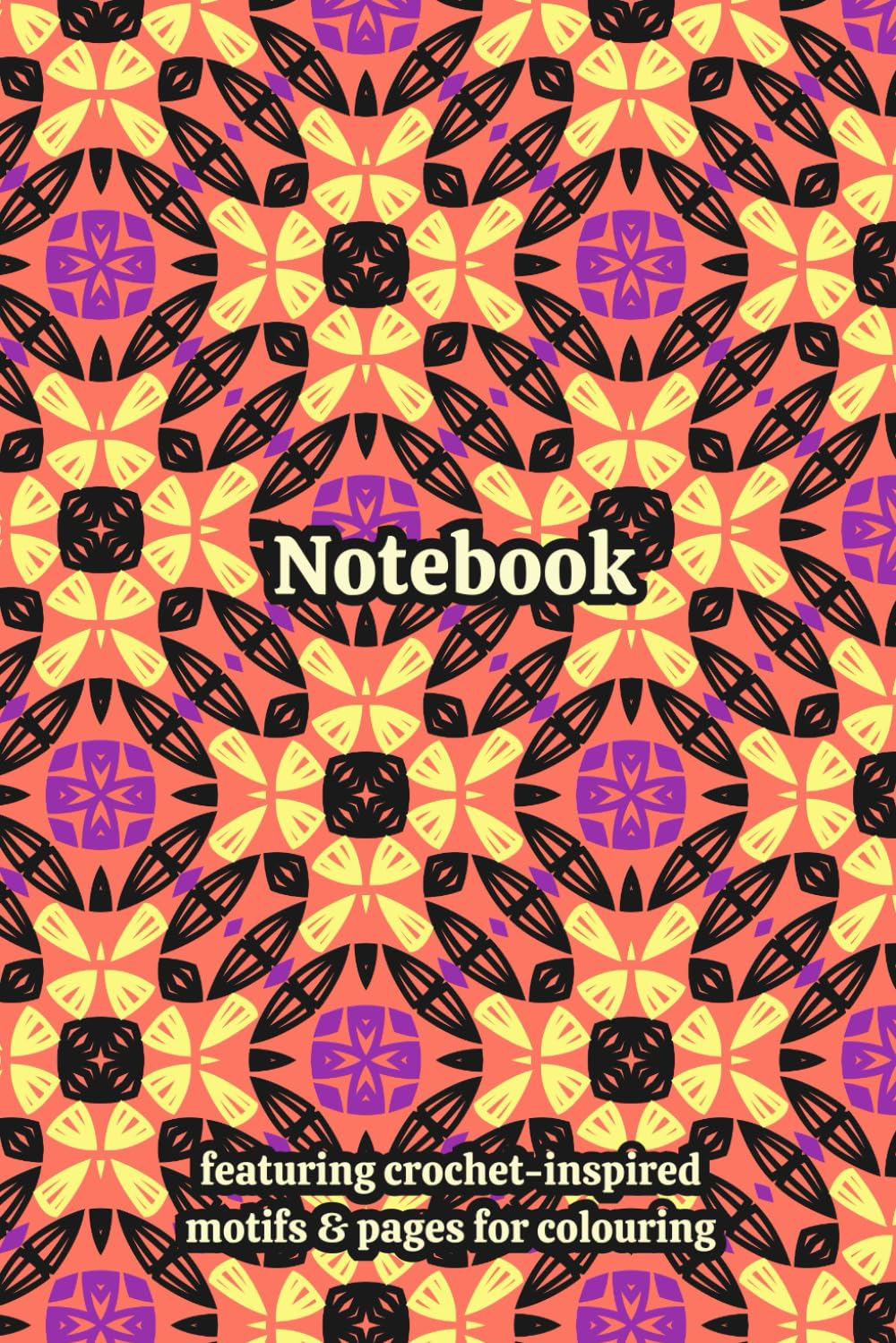 Crochet Themed Activity & Notebook: With Colouring Pages & Yarn Fibre Motifs. An Organiser for Crocheters, Knitters, Yarn Lovers, Crafters & ... Tracking, Sketching and Creative Ideas.