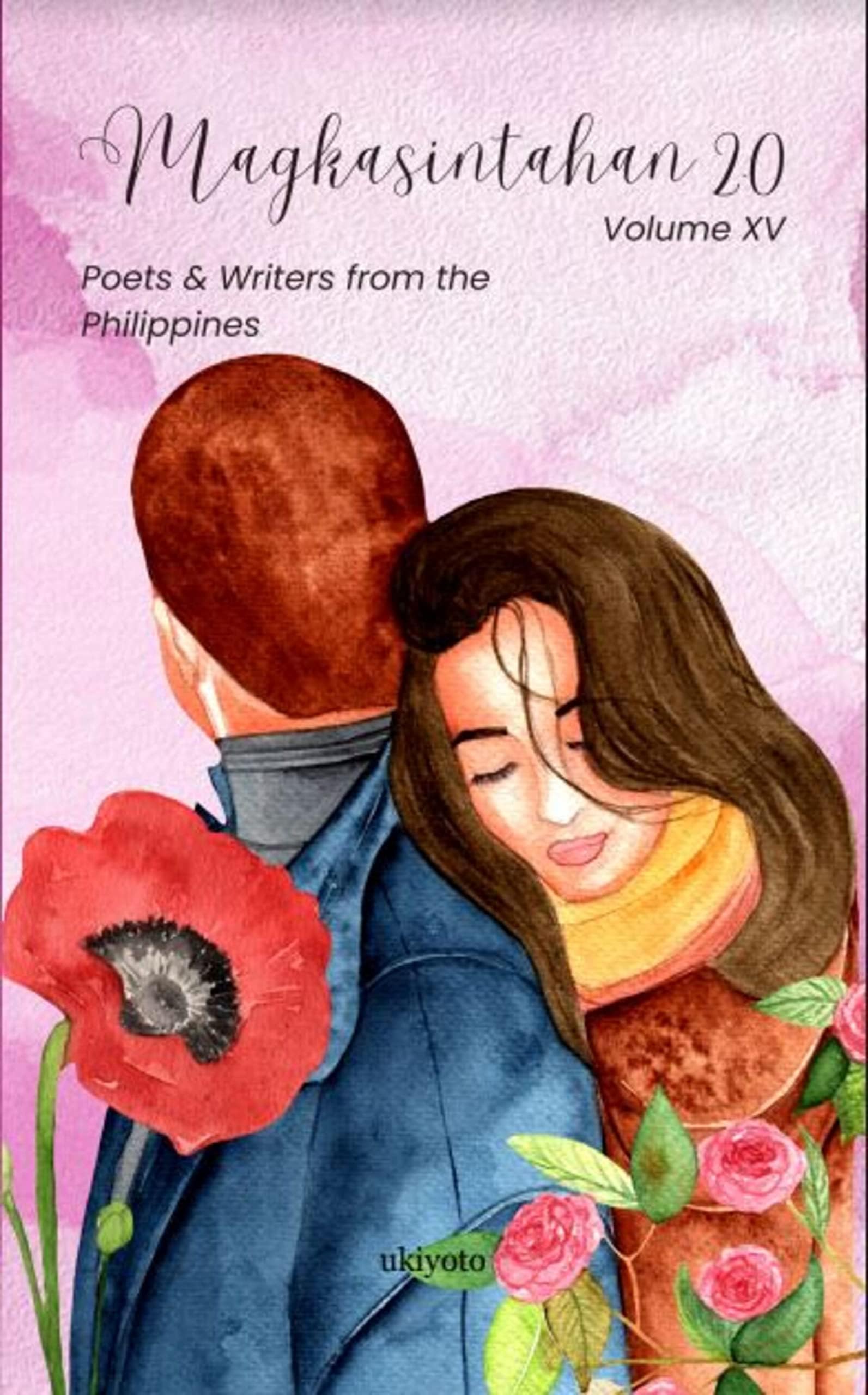 Magkasintahan 2.0 Volume XV [Paperback] Lara Patricia O. Balquiedra, Nicole Audrey Co, Delcon Anthony, Marfel A. Culaton, Gree Malkin, Paula Maxinne, Rocxgoal, Precious Magdaleno, Dale Ashley, Emily M. Eronico